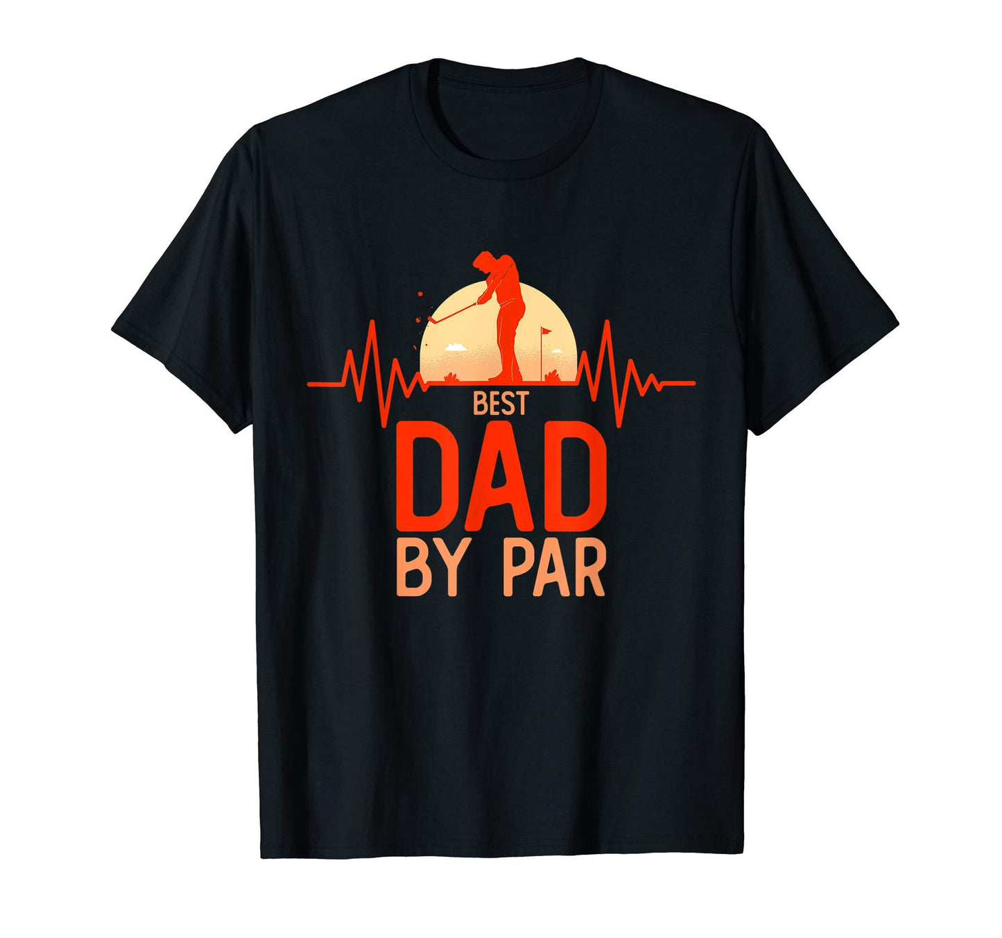 Best Dad Par Daddy Fathers Day Golf Mens T-Shirt - Streetwear Style Unisex - T-Shirt, Sweatshirt, Hoodie