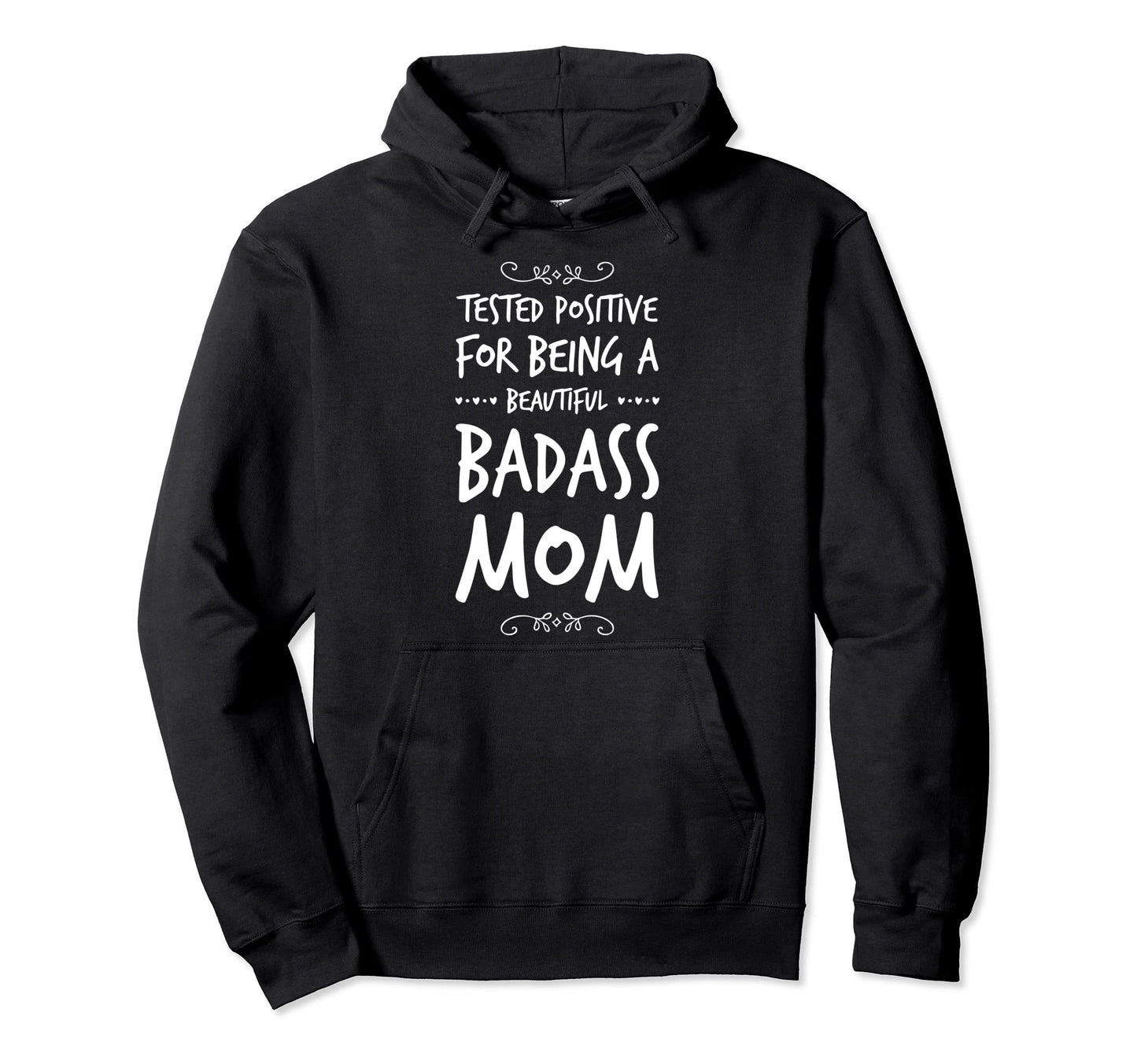Tested Positive Being Beautiful Hoodie - Aesthetic Graphic Men Women - T-Shirt, Sweatshirt, Hoodie