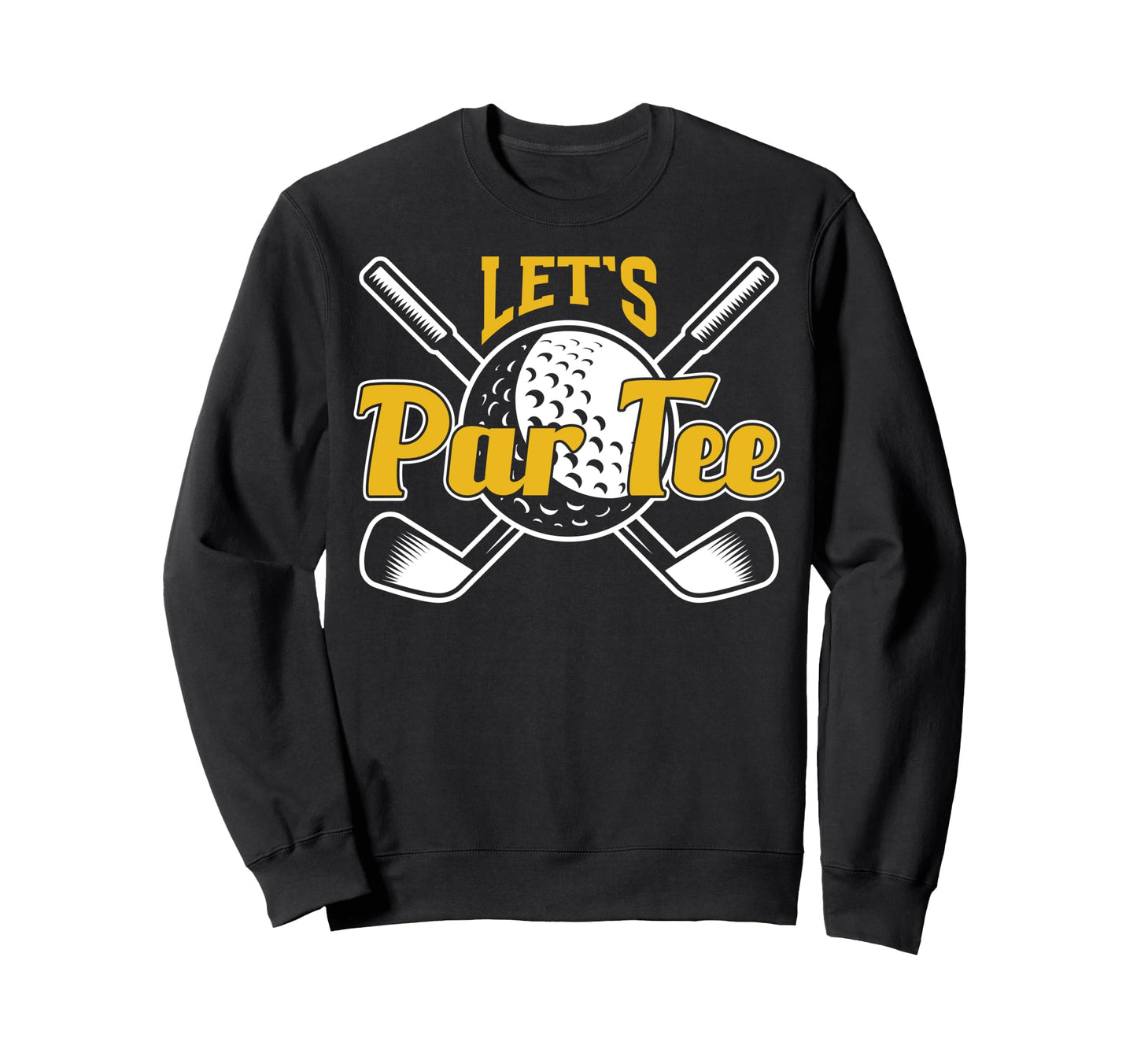 Mini Golfer Lets Par Mini Golf Sweatshirt - Aesthetic Graphic Men Women - T-Shirt, Sweatshirt, Hoodie