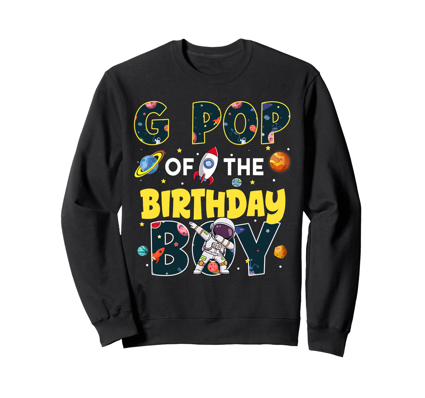 G Pop Birthday Astronaut Family Space Sweatshirt - Minimalist Print Unisex - T-Shirt, Sweatshirt, Hoodie