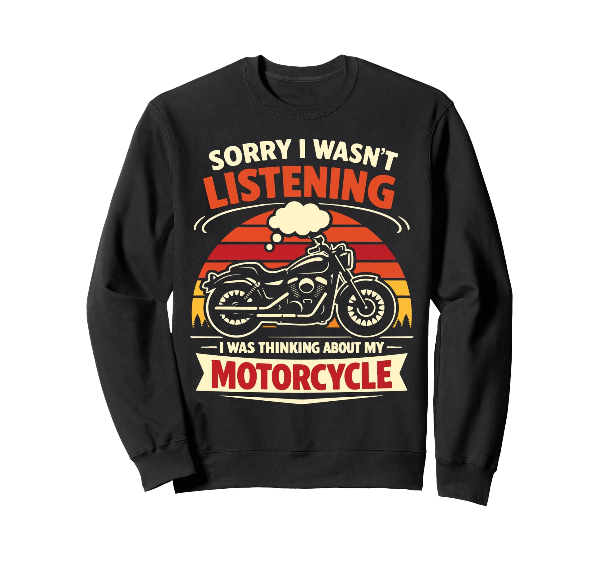 Motorcycle Biker Sorry I Wasnt Sweatshirt - Minimalist Print for Adults - T-Shirt, Sweatshirt, Hoodie