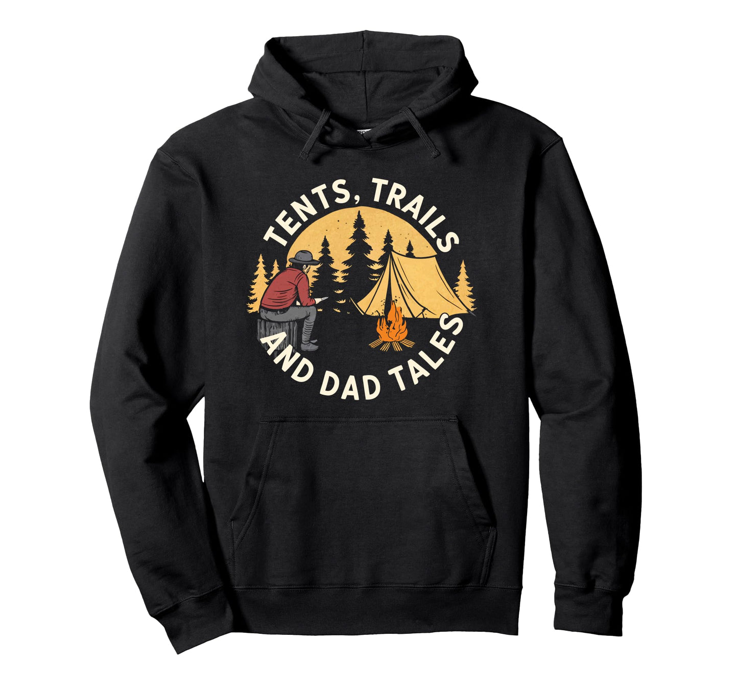 Mountains Campfires And Dad Tales Hoodie - Casual Everyday Wear Men Women - T-Shirt, Sweatshirt, Hoodie