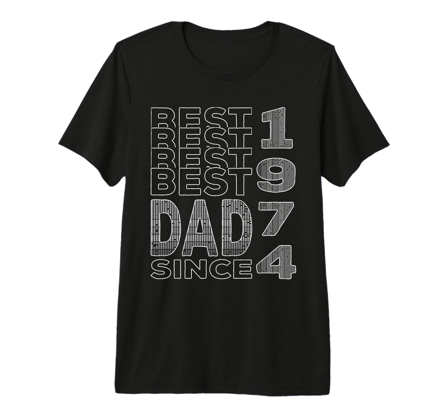 Best Dad World Dad Since 1974 Fathers Day T-Shirt - Graphic Print Unisex - T-Shirt, Sweatshirt, Hoodie