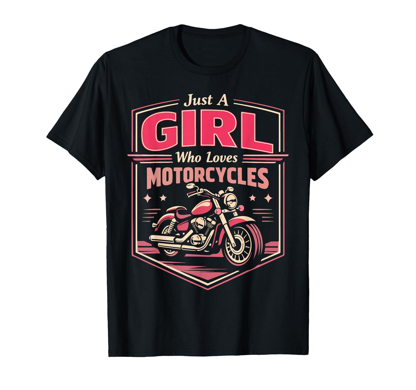 Motorcycle Biker Female Just T-Shirt - Streetwear Style Unisex - T-Shirt, Sweatshirt, Hoodie