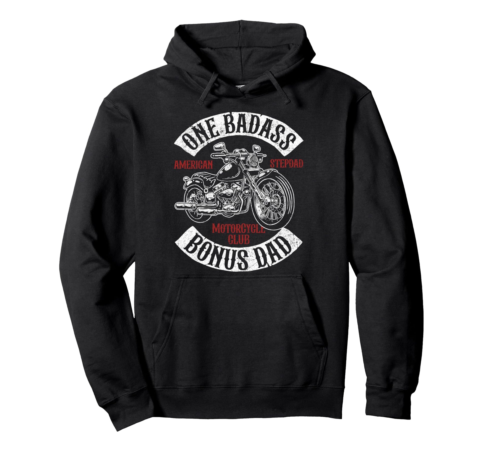 One Badass Bonus Stepdad Biker Hoodie - Casual Everyday Wear for Adults - T-Shirt, Sweatshirt, Hoodie