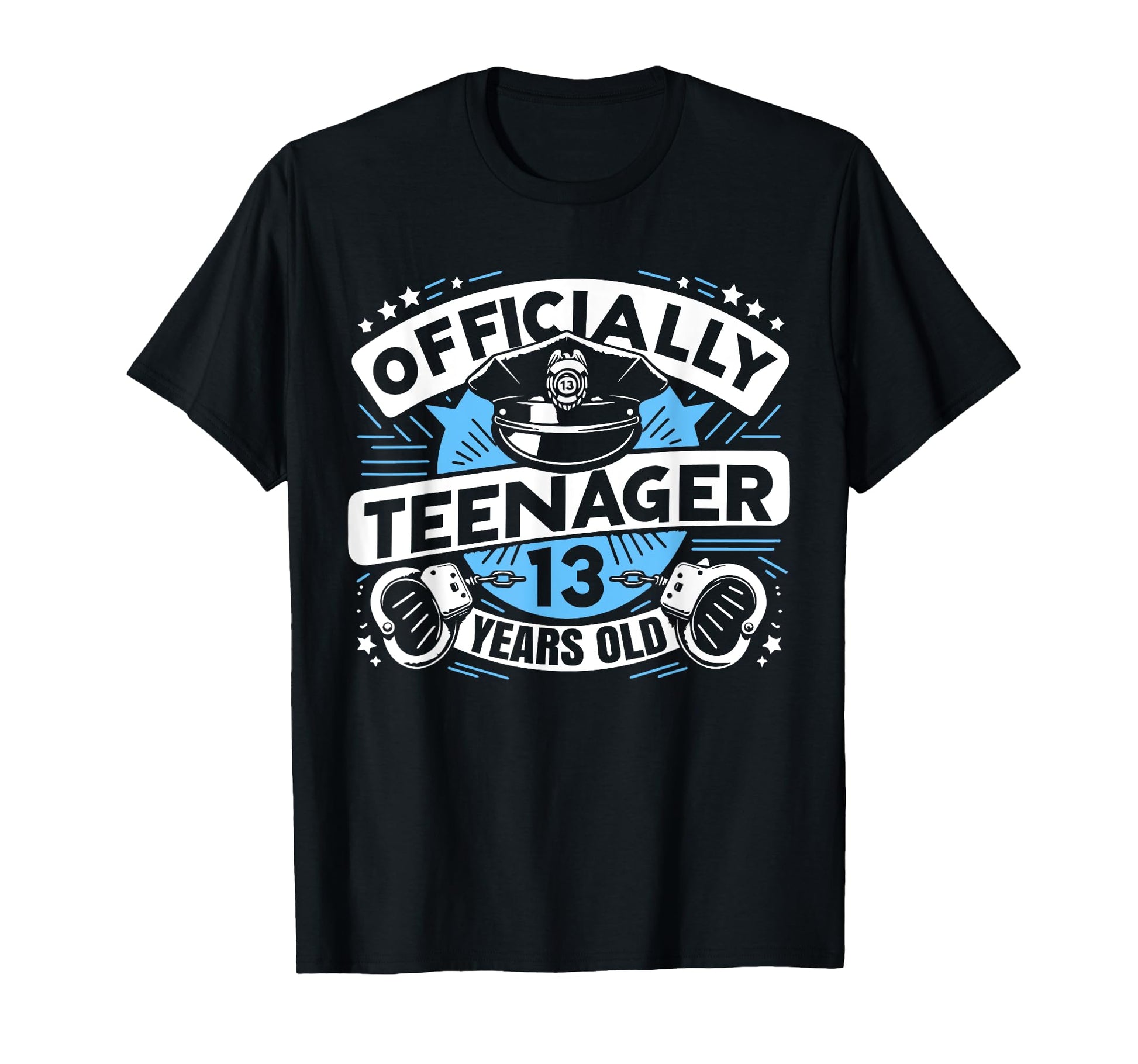 Officially Teenager 13 Year 13Th Birthday T-Shirt - Graphic Print Unisex - T-Shirt, Sweatshirt, Hoodie