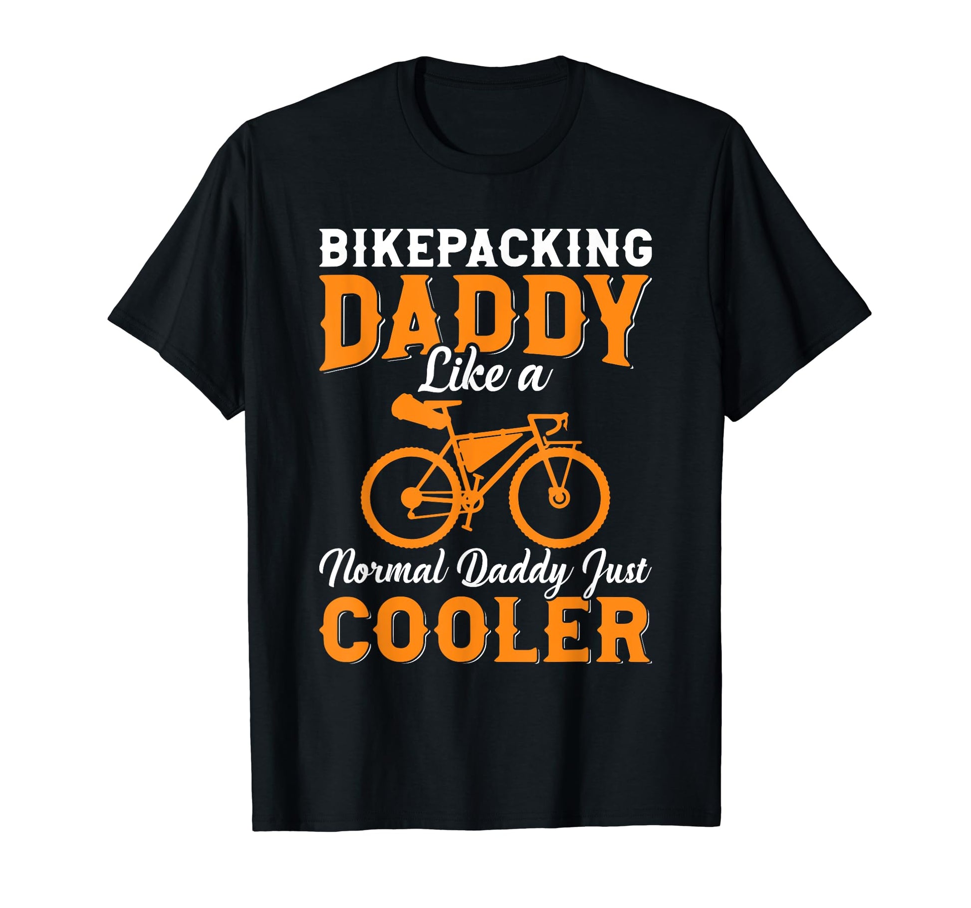 Gravel Bike Bikepacking Daddy Bikepacker T-Shirt - Custom Art Print Unisex - T-Shirt, Sweatshirt, Hoodie