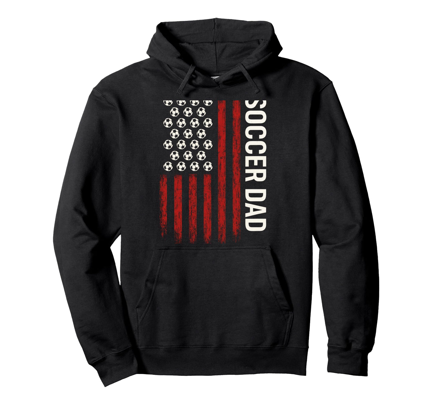 Soccer Dad Funny American Flag Hoodie - Novelty Apparel Unisex - T-Shirt, Sweatshirt, Hoodie
