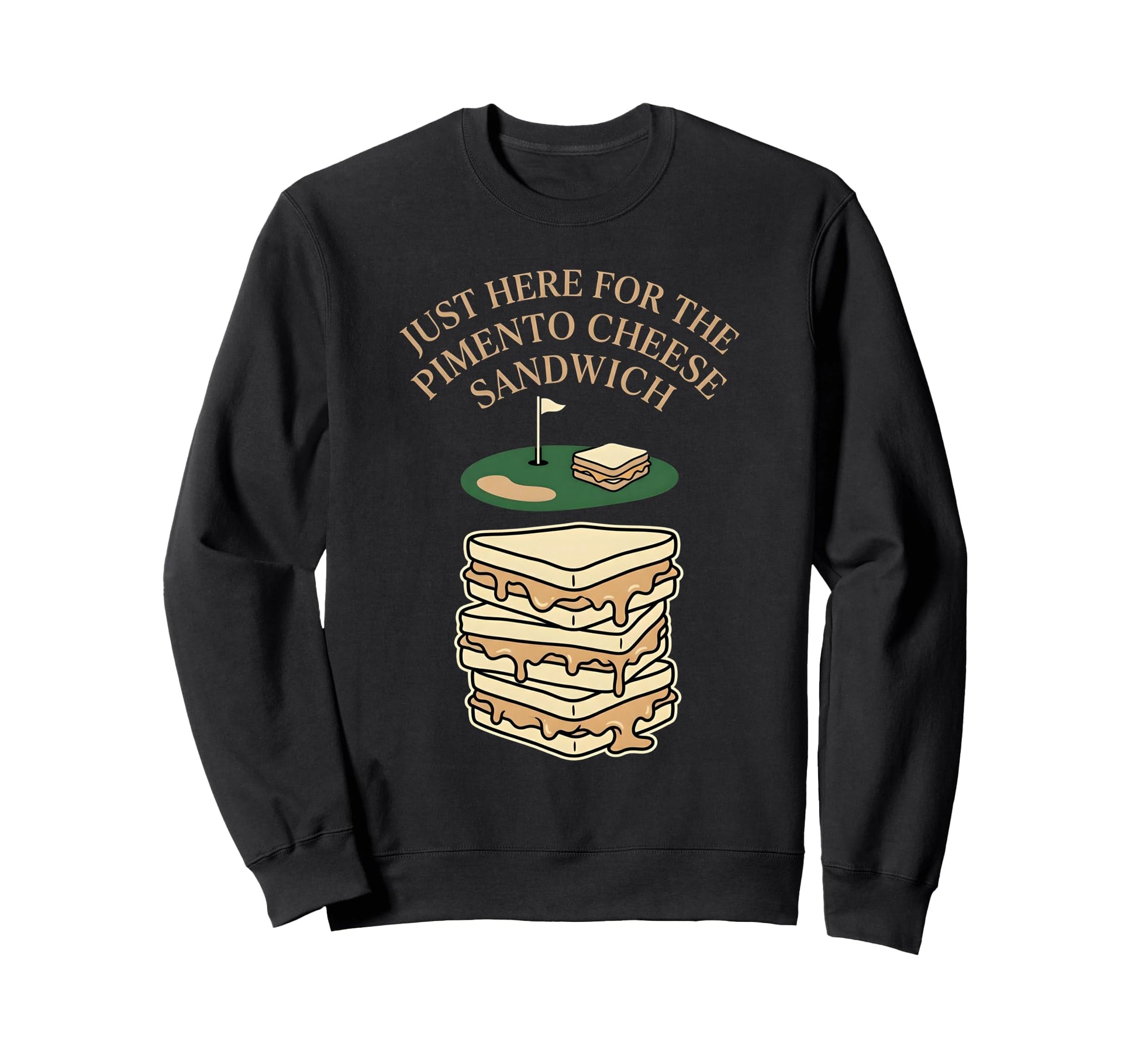 Im Just Here Pimento Cheese Sweatshirt - Streetwear Style Men Women - T-Shirt, Sweatshirt, Hoodie