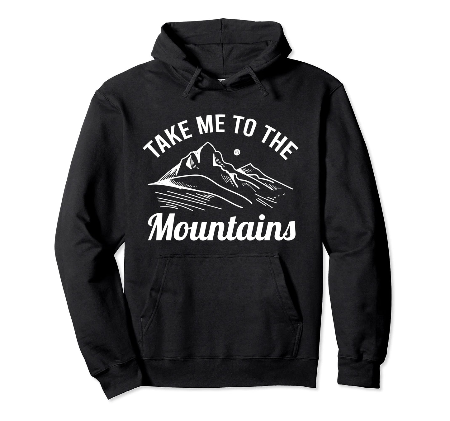 Mountains Hiking Nature Wildlife Hoodie - Casual Everyday Wear Unisex - T-Shirt, Sweatshirt, Hoodie