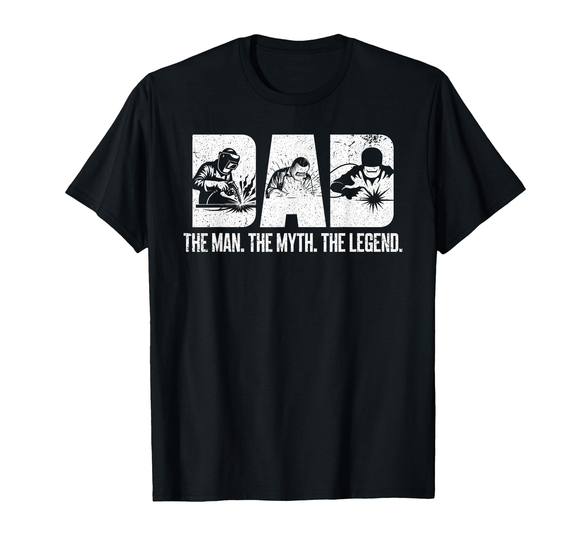 Dad Welding Myth Legend Funny T-Shirt - Fun Novelty Design for Adults - T-Shirt, Sweatshirt, Hoodie