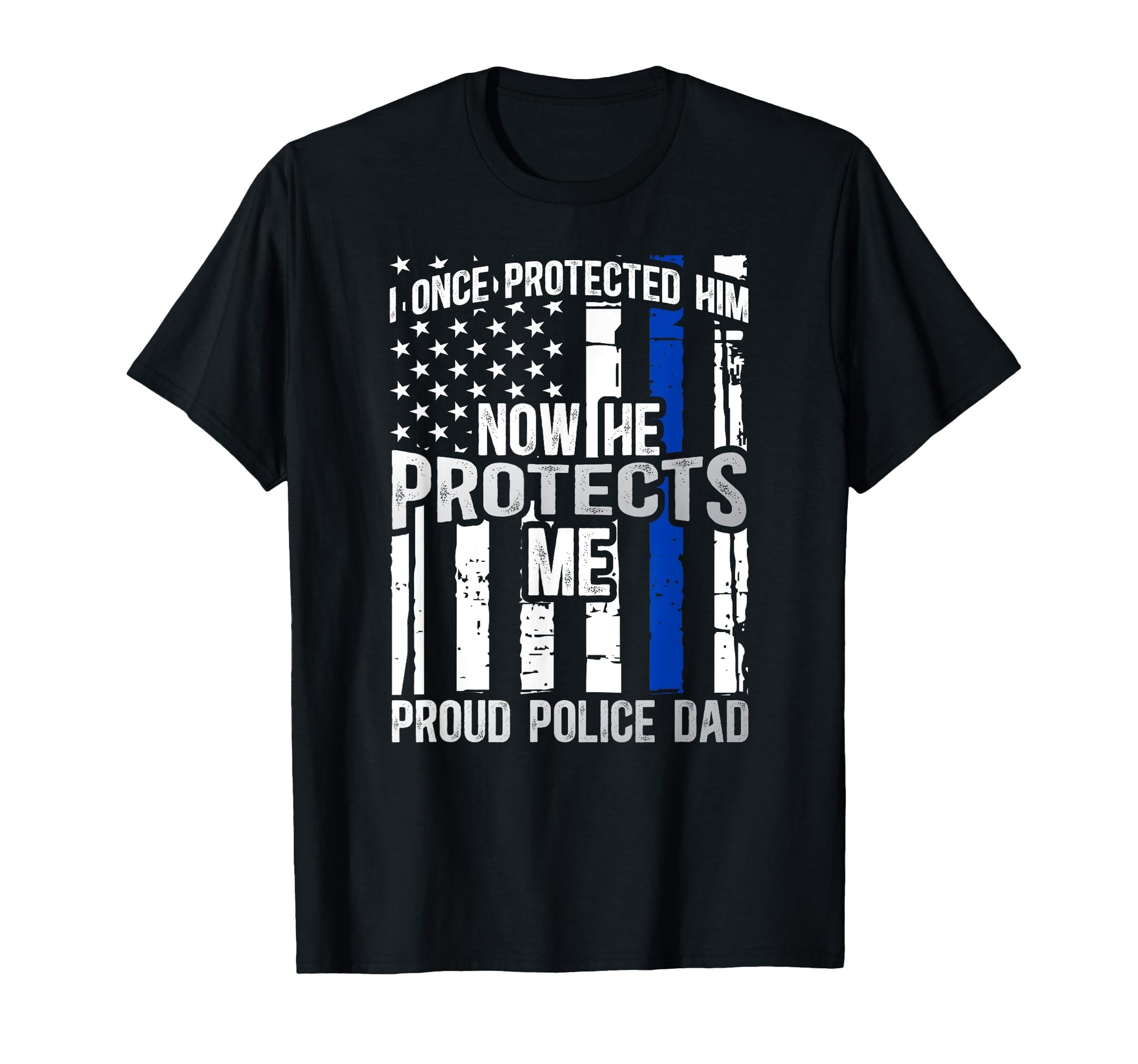 Proud Police Dad Policeman Dad Police T-Shirt - Unique Graphic for Adults - T-Shirt, Sweatshirt, Hoodie