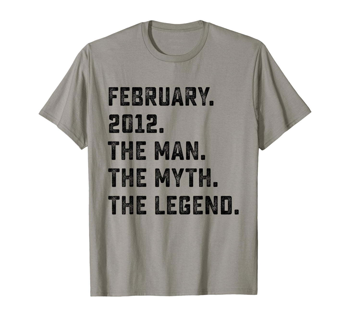 14Th Birthday Gift Myth Legend February T-Shirt - Graphic Print Unisex - T-Shirt, Sweatshirt, Hoodie