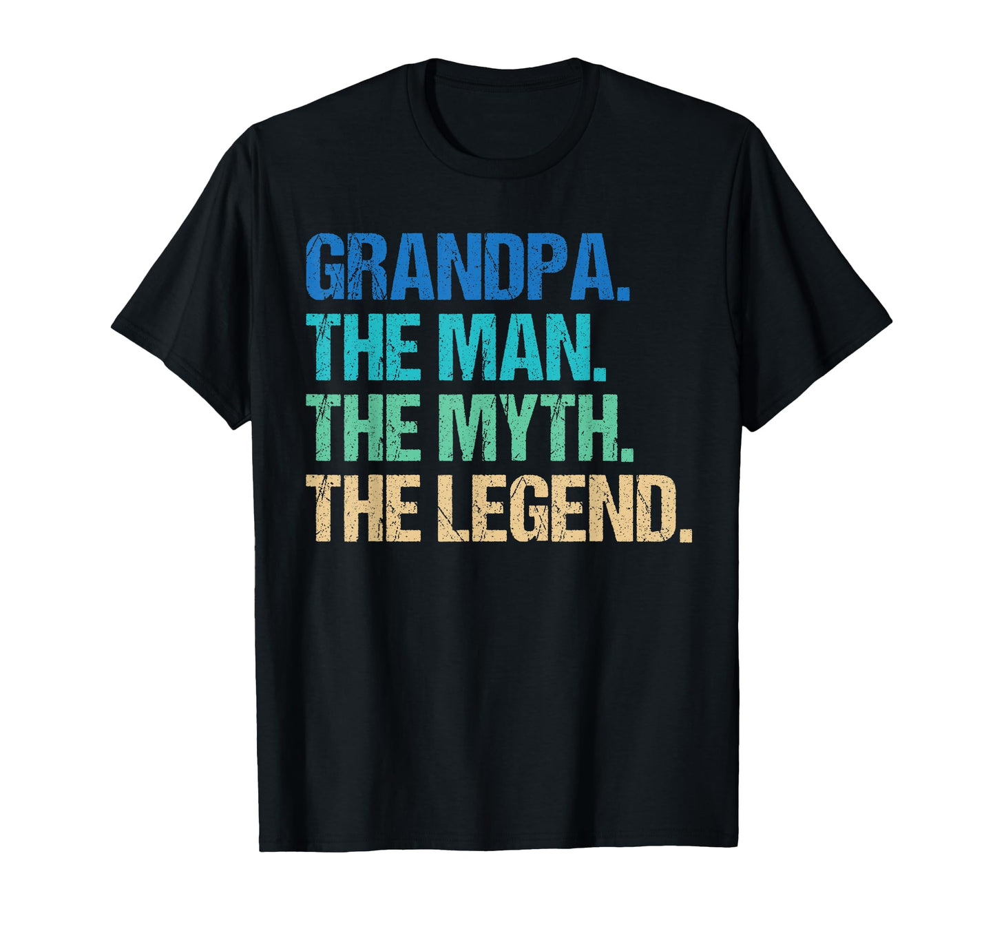 Grandpa Myth Legend Fathers Day Funny Dad T-Shirt - Streetwear Style Unisex - T-Shirt, Sweatshirt, Hoodie