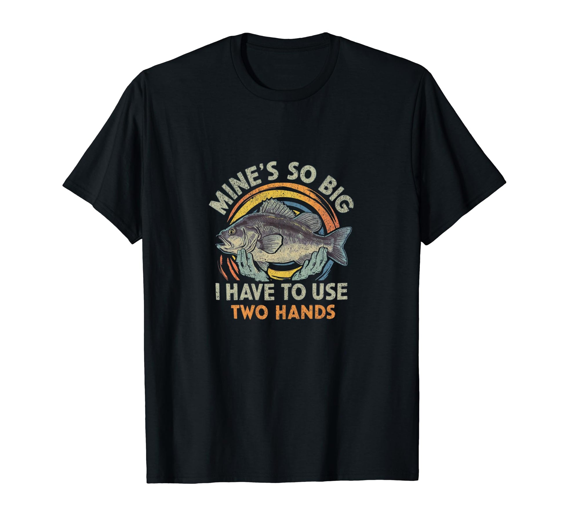 Funny Fishing Mines Big Use Two T-Shirt - Aesthetic Graphic Men Women - T-Shirt, Sweatshirt, Hoodie