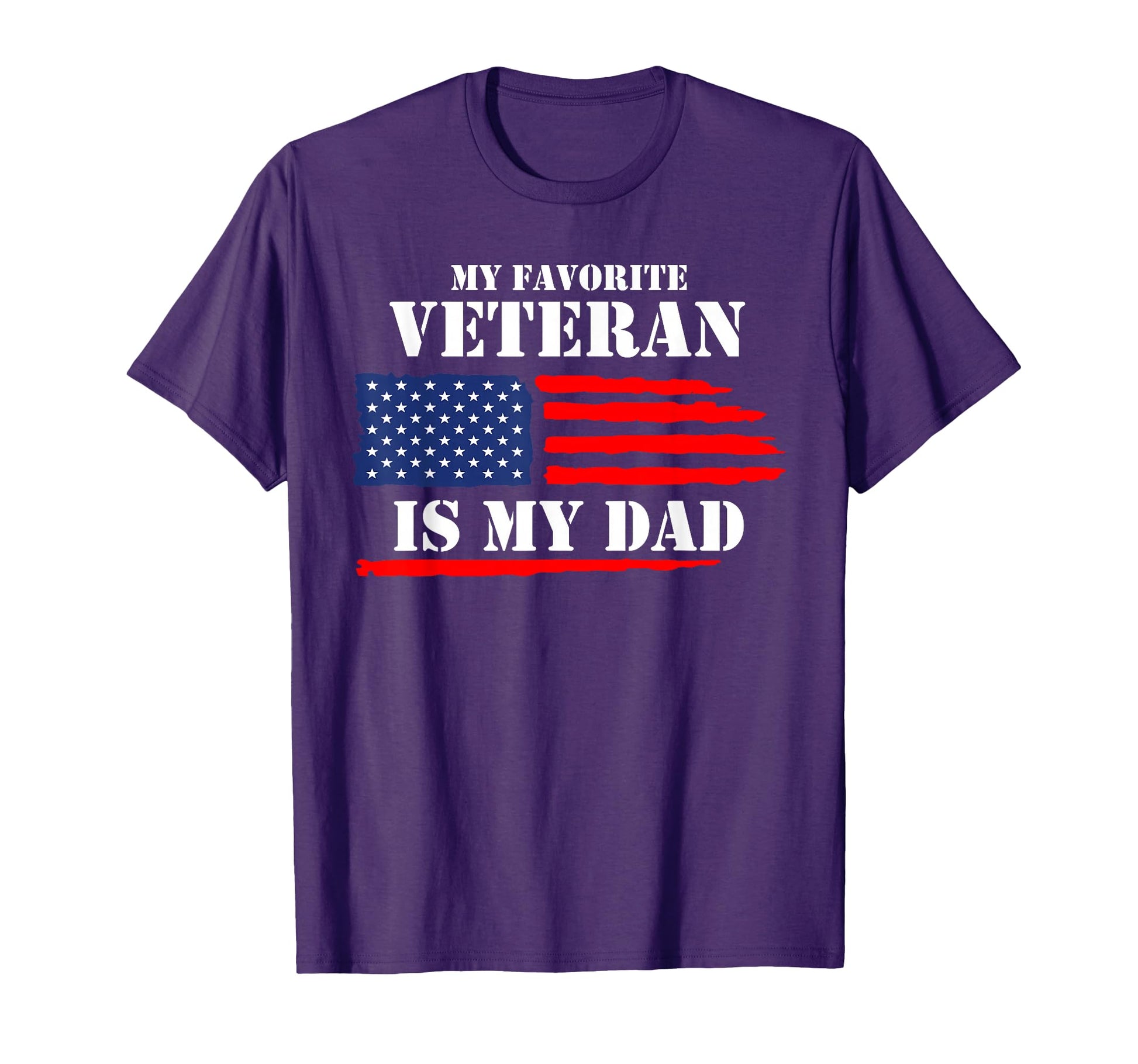 My Favorite Veteran Is My Dad Military T-Shirt - Graphic Print for Adults - T-Shirt, Sweatshirt, Hoodie