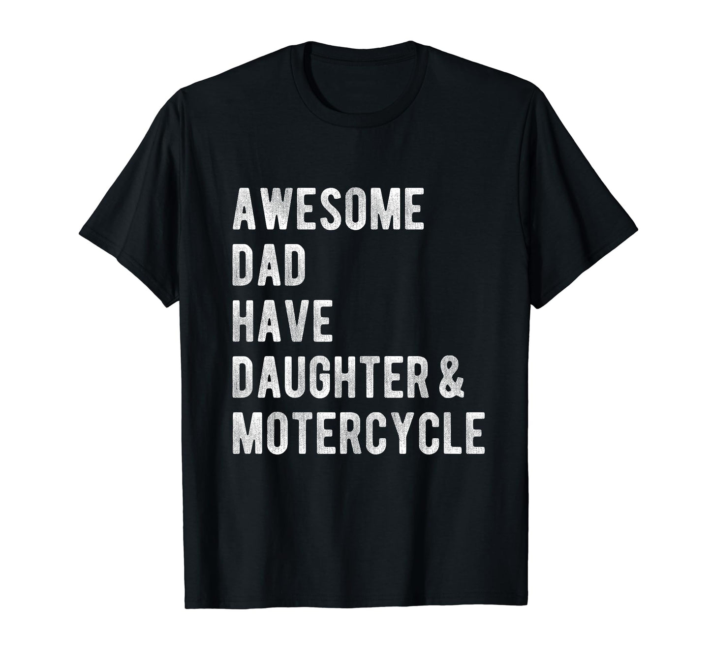 Awesome Dads Have Daughters And T-Shirt - Minimalist Print Men Women - T-Shirt, Sweatshirt, Hoodie