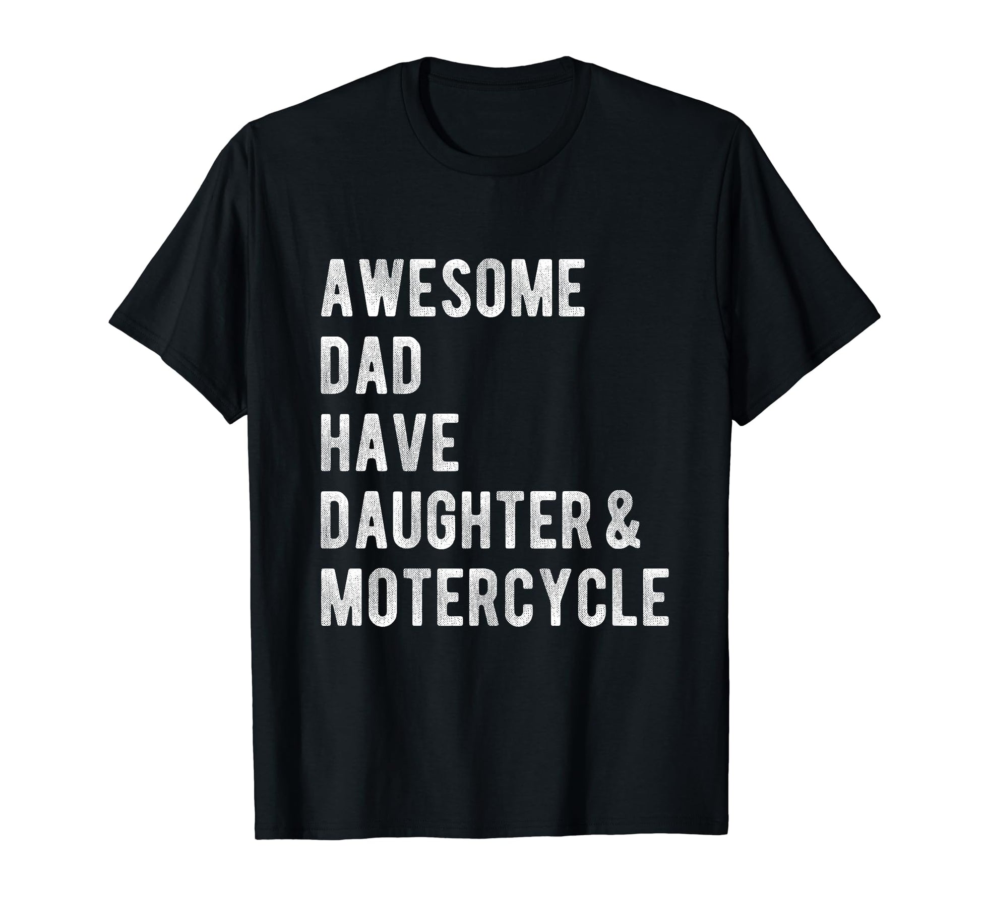 Awesome Dads Have Daughters And T-Shirt - Minimalist Print Men Women - T-Shirt, Sweatshirt, Hoodie