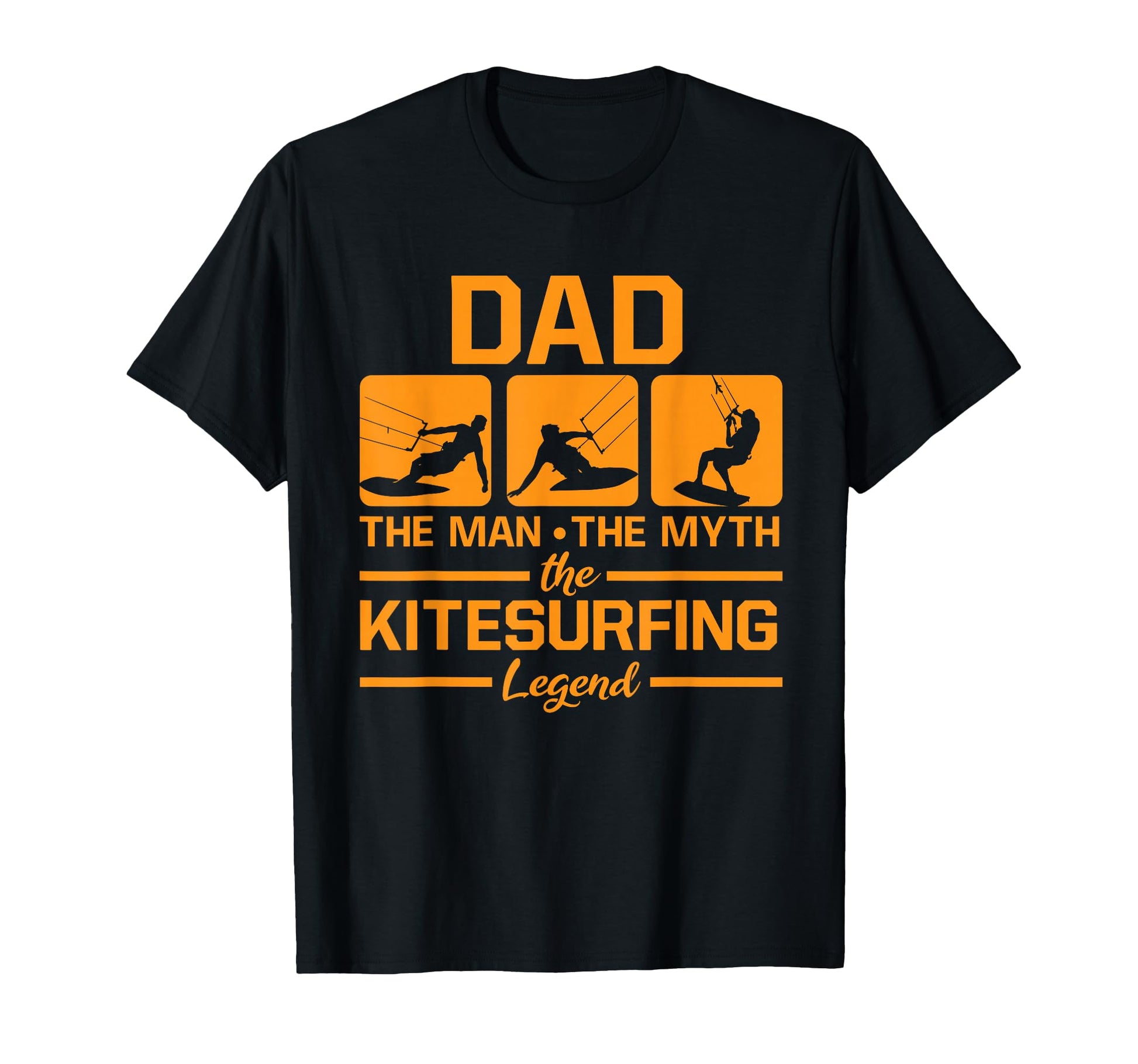 Kitesurfing Dad Myth Legend Father T-Shirt - Aesthetic Graphic for Adults - T-Shirt, Sweatshirt, Hoodie