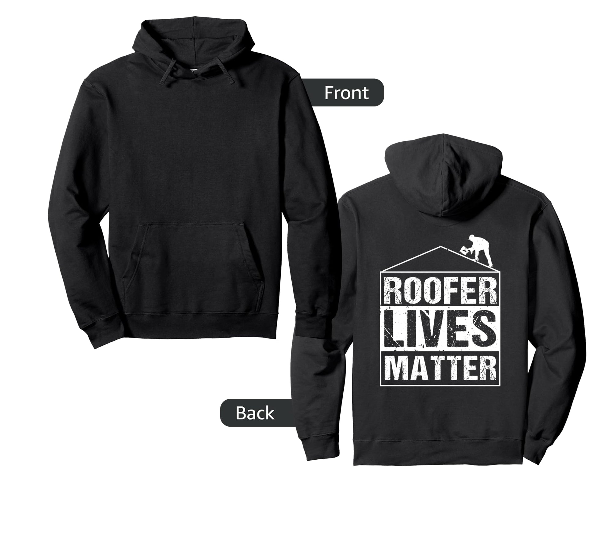 Roofer Gifts Roofing Back Hoodie - Fun Novelty Design Unisex - T-Shirt, Sweatshirt, Hoodie