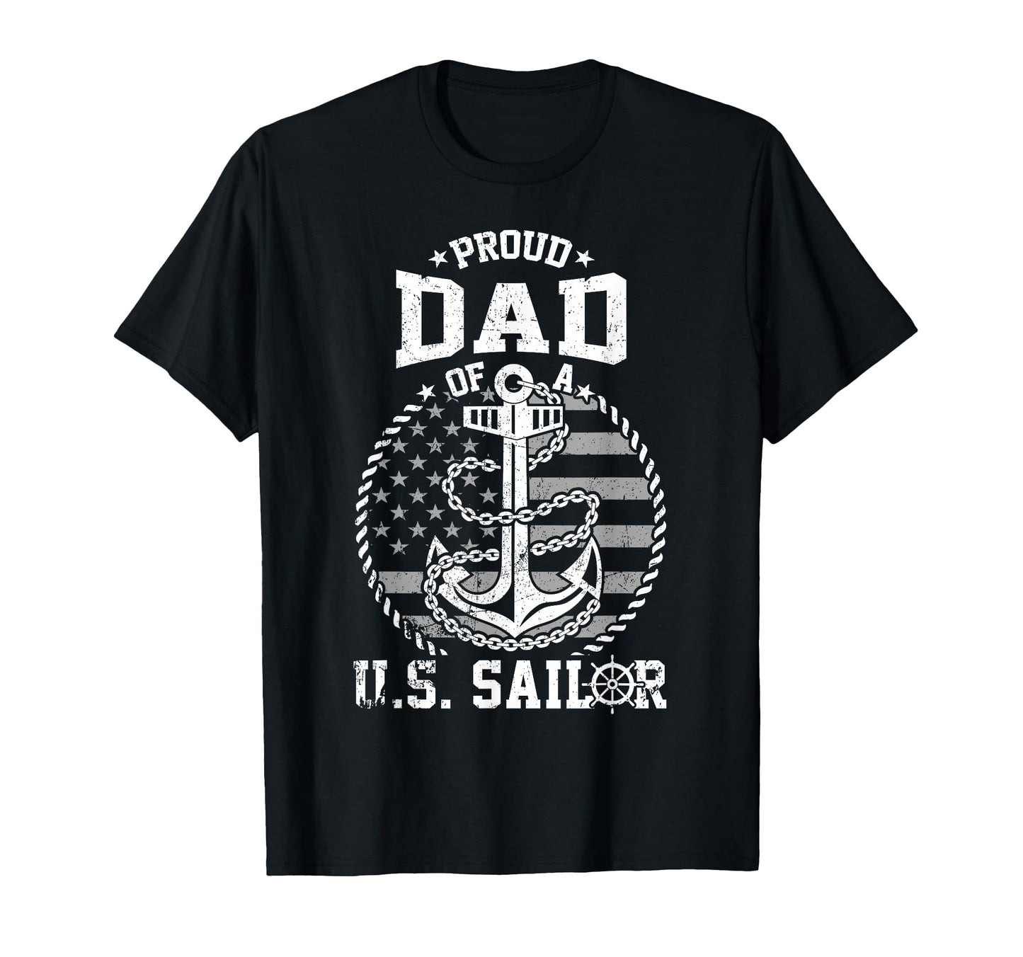 Proud Dad Us Sailor Anchor Flag Usa T-Shirt - Streetwear Style for Adults - T-Shirt, Sweatshirt, Hoodie