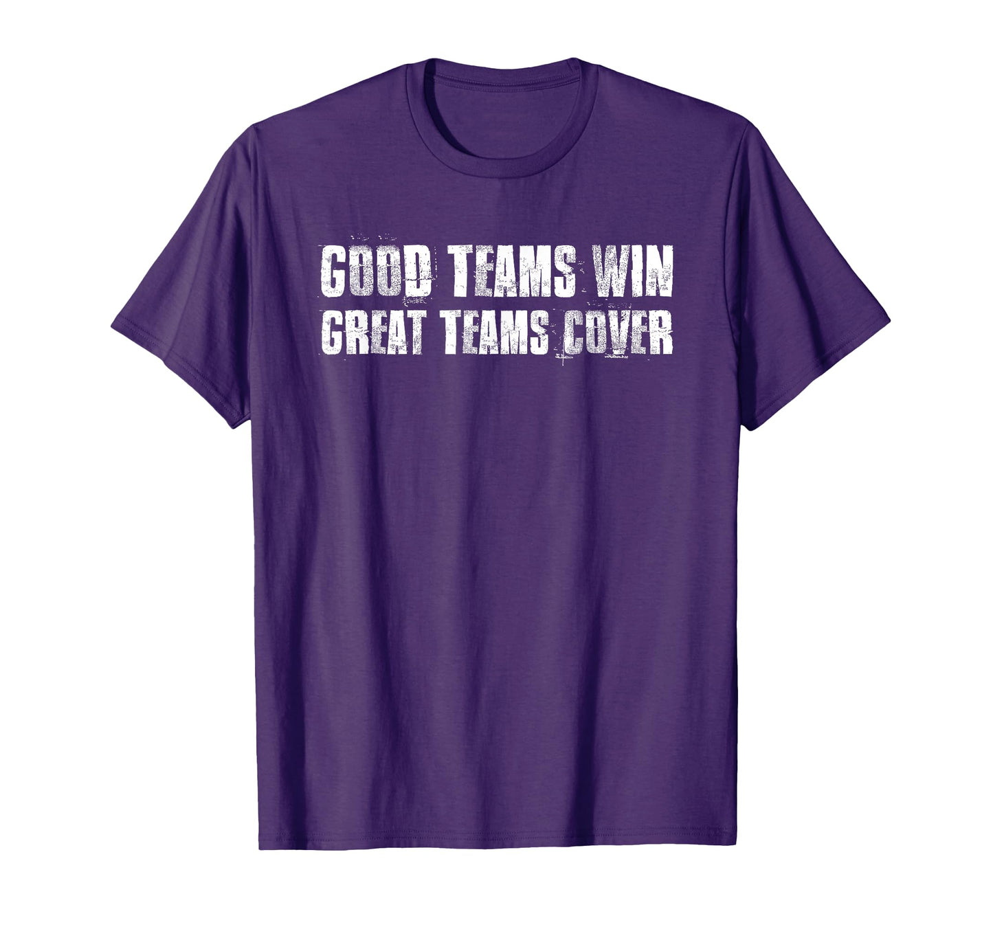Good Teams Win Great Teams Cover T-Shirt - Fun Novelty Design Men Women - T-Shirt, Sweatshirt, Hoodie