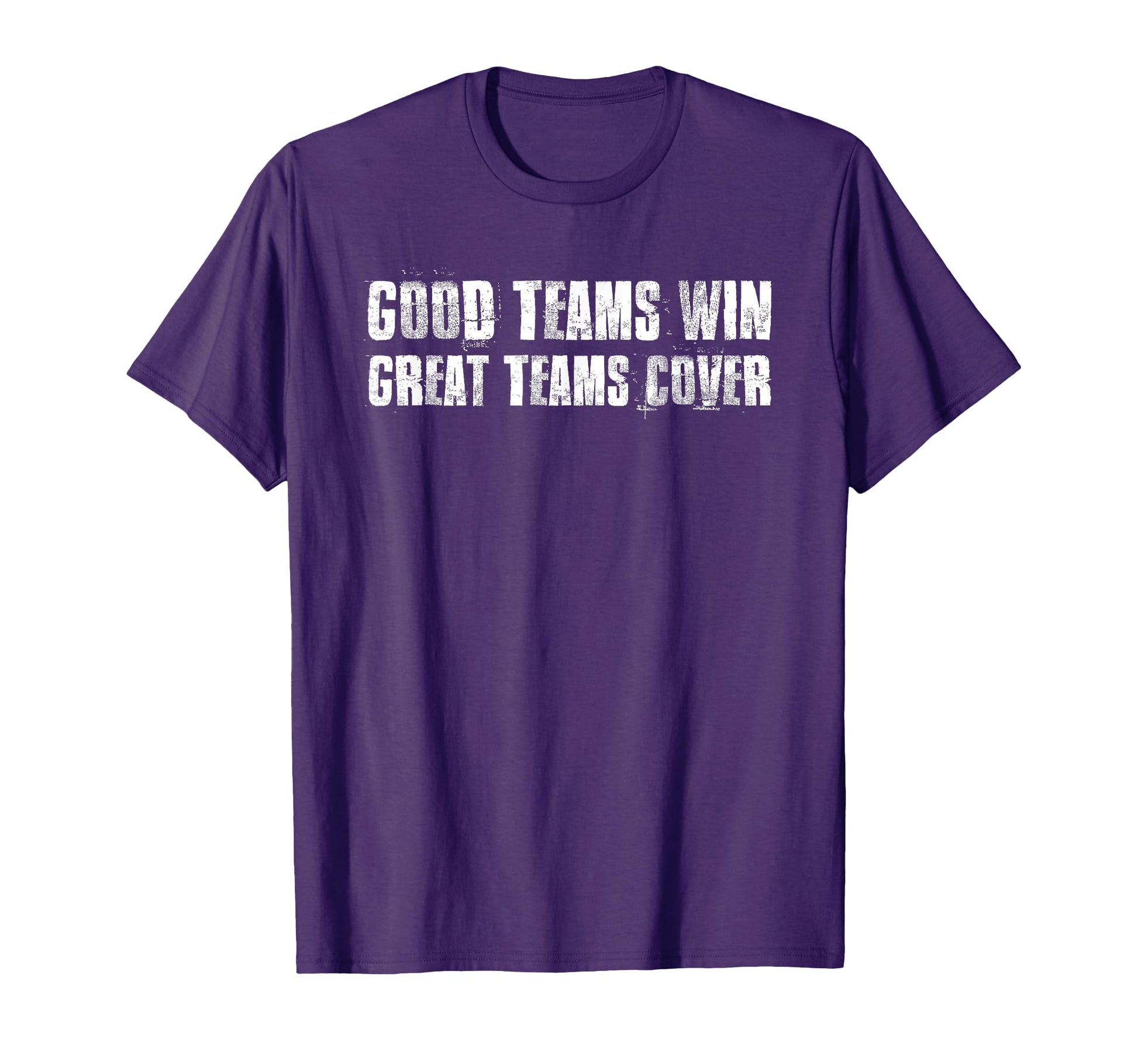 Good Teams Win Great Teams Cover T-Shirt - Fun Novelty Design Men Women - T-Shirt, Sweatshirt, Hoodie