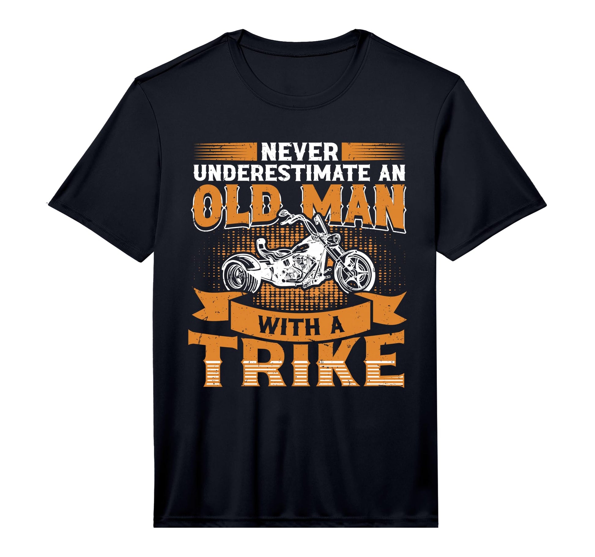 Mens Never Underestimate Old Trike T-Shirt - Streetwear Style Unisex - T-Shirt, Sweatshirt, Hoodie