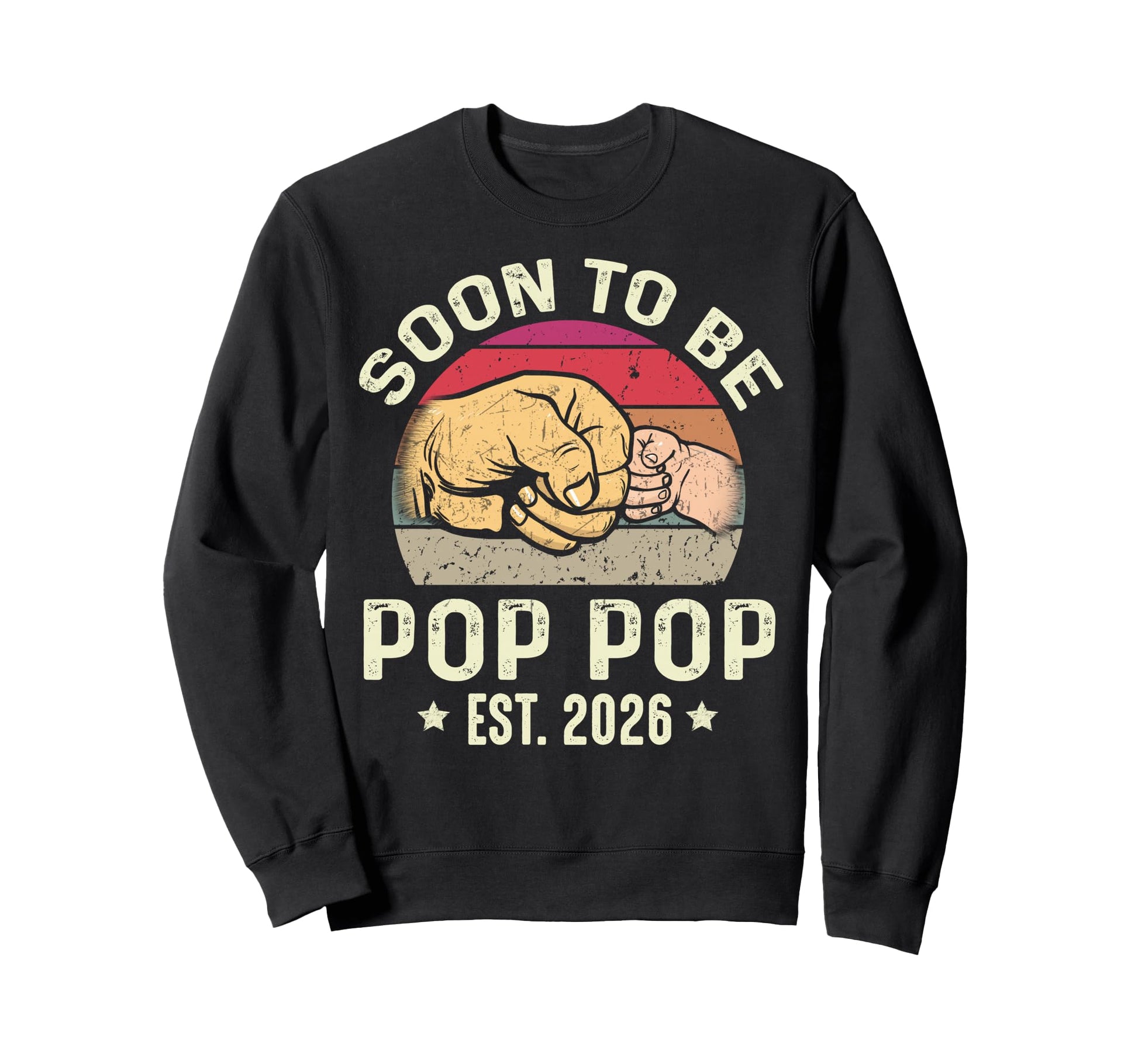 Soon To Be Pop Pop Est 2026 New Papa Sweatshirt - Graphic Print for Adults - T-Shirt, Sweatshirt, Hoodie