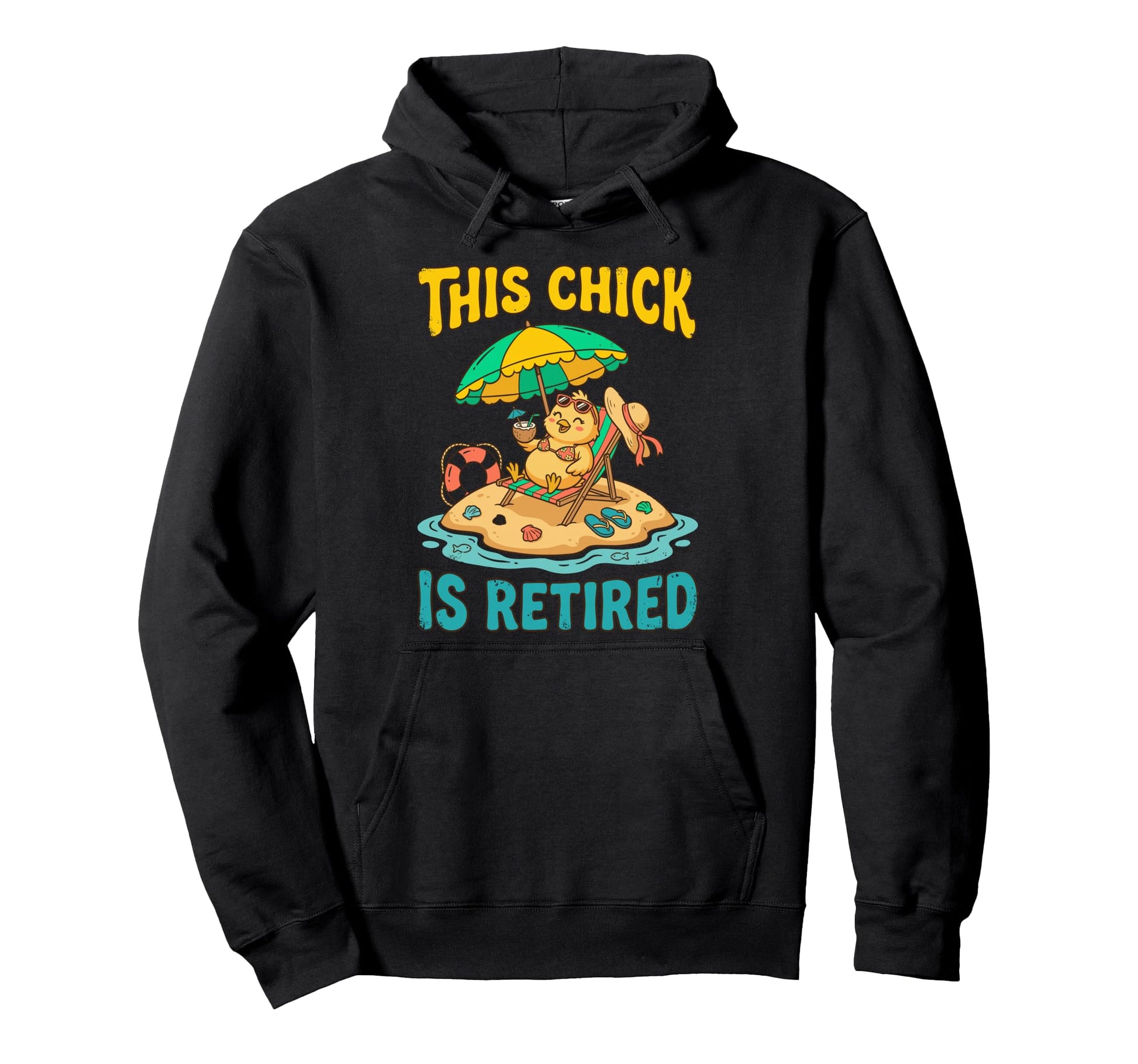 This Chick Is Retired Retirement Hoodie - Casual Everyday Wear for Adults - T-Shirt, Sweatshirt, Hoodie