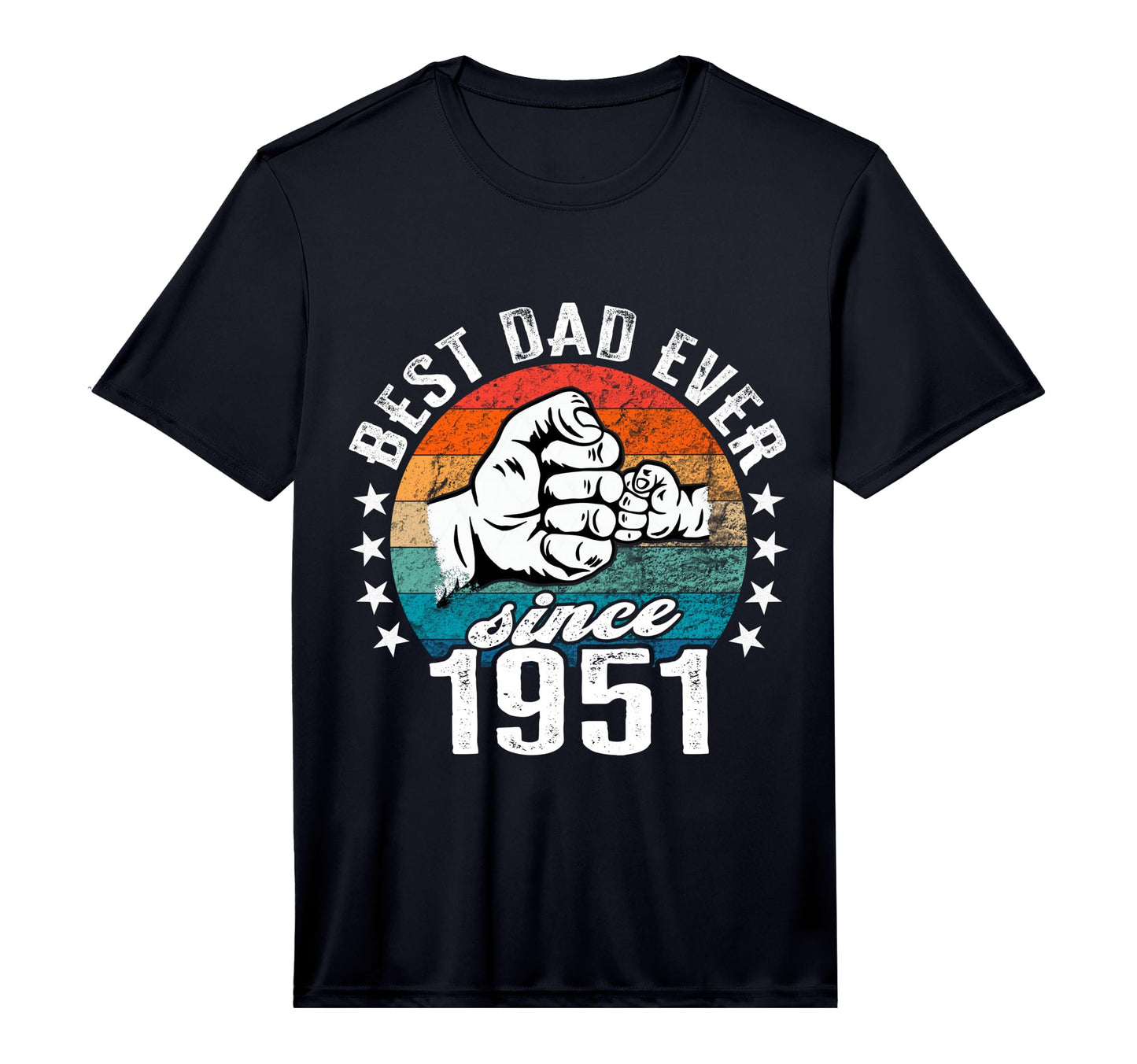 Best Dad World No Joke Best Dad Since T-Shirt - Custom Art Print Unisex - T-Shirt, Sweatshirt, Hoodie