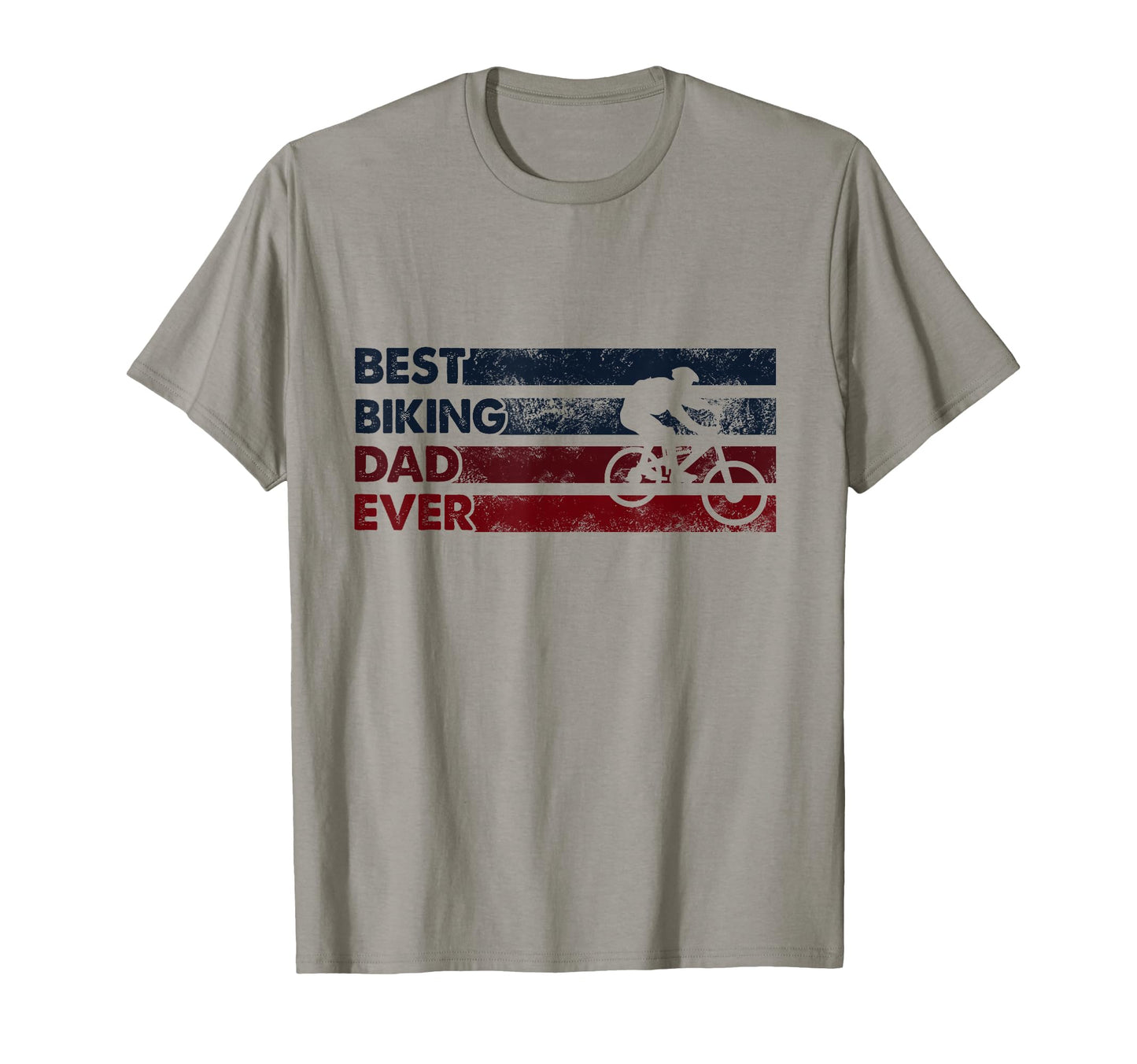 Best Dad Ever Father Biking T-Shirt - Fun Novelty Design Men Women - T-Shirt, Sweatshirt, Hoodie
