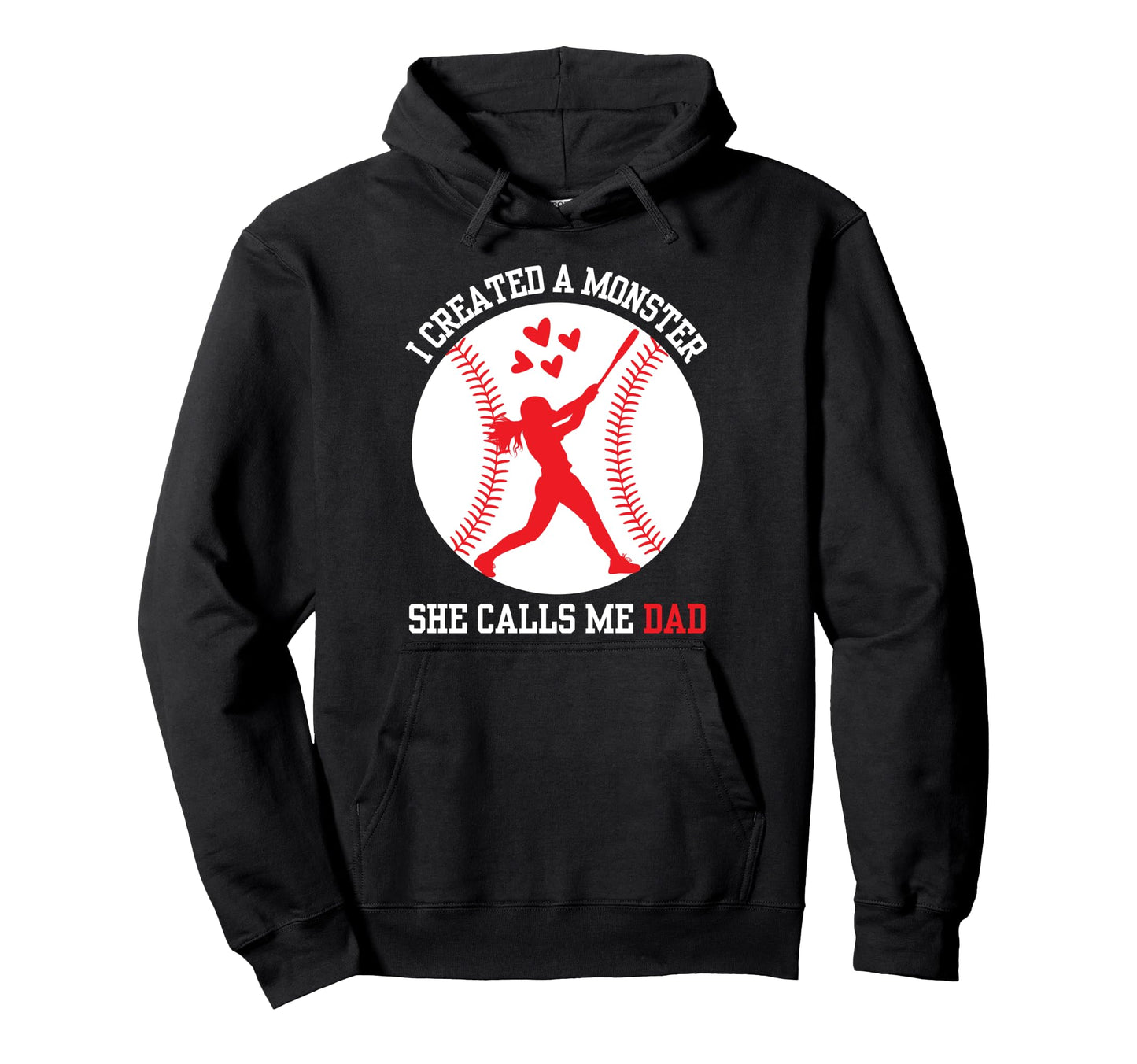 I Created Monster She Calls Me Hoodie - Casual Everyday Wear for Adults - T-Shirt, Sweatshirt, Hoodie