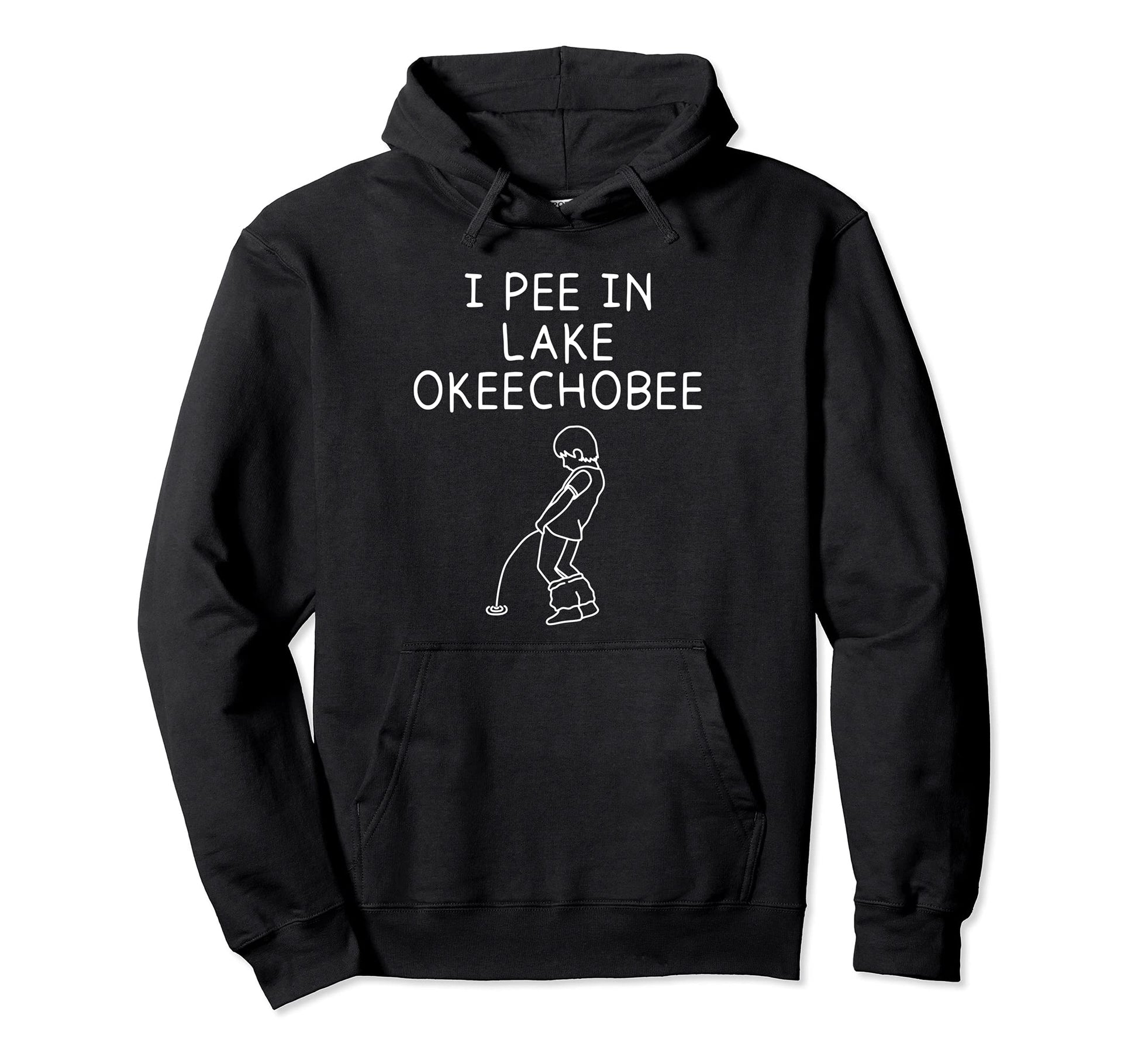 I Pee Lake Okeechobee Camping Drinking Hoodie - Aesthetic Graphic Unisex - T-Shirt, Sweatshirt, Hoodie