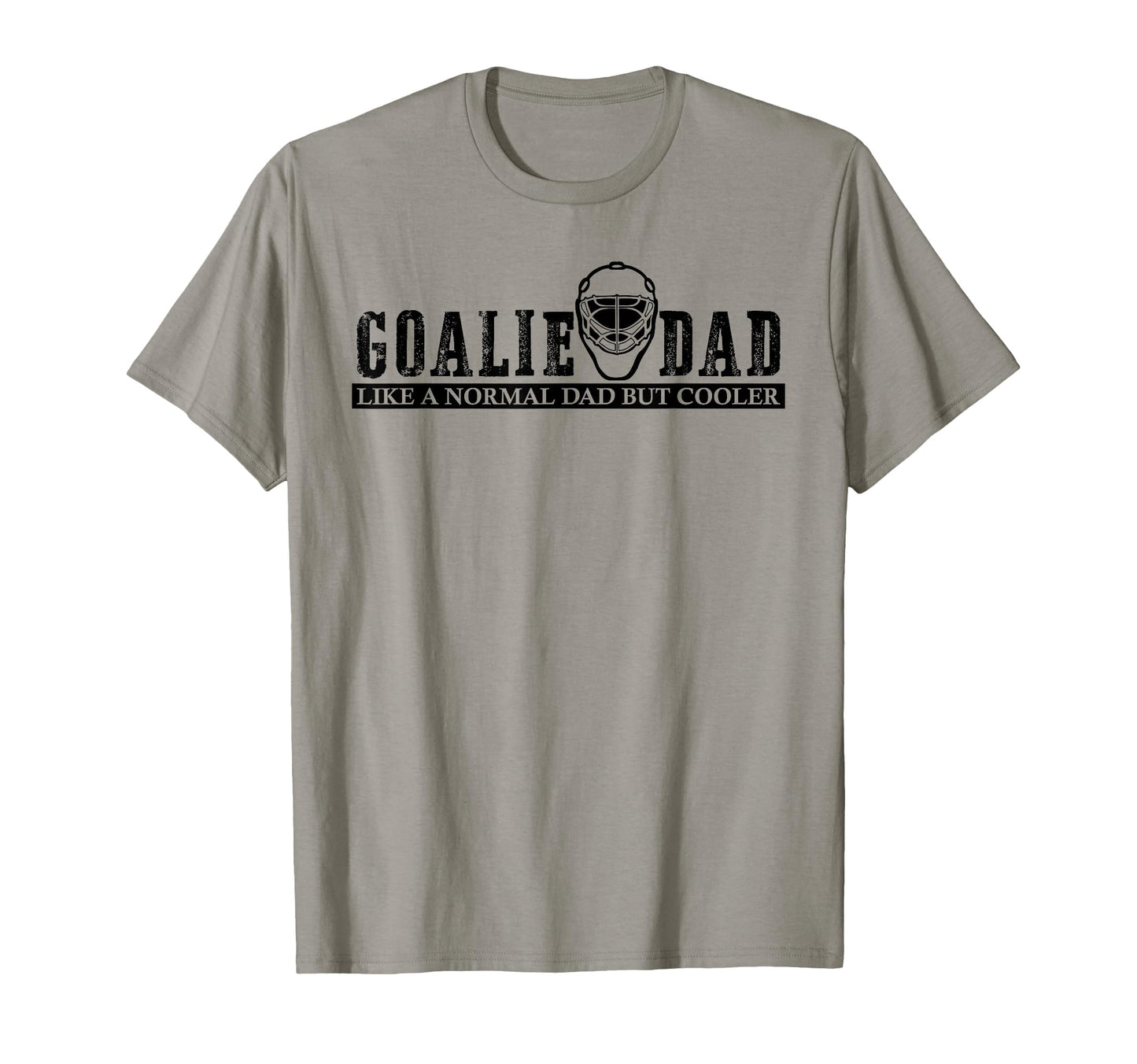 Goalie Dad Fathers Day Gift Ice Hockey T-Shirt - Graphic Print for Adults - T-Shirt, Sweatshirt, Hoodie
