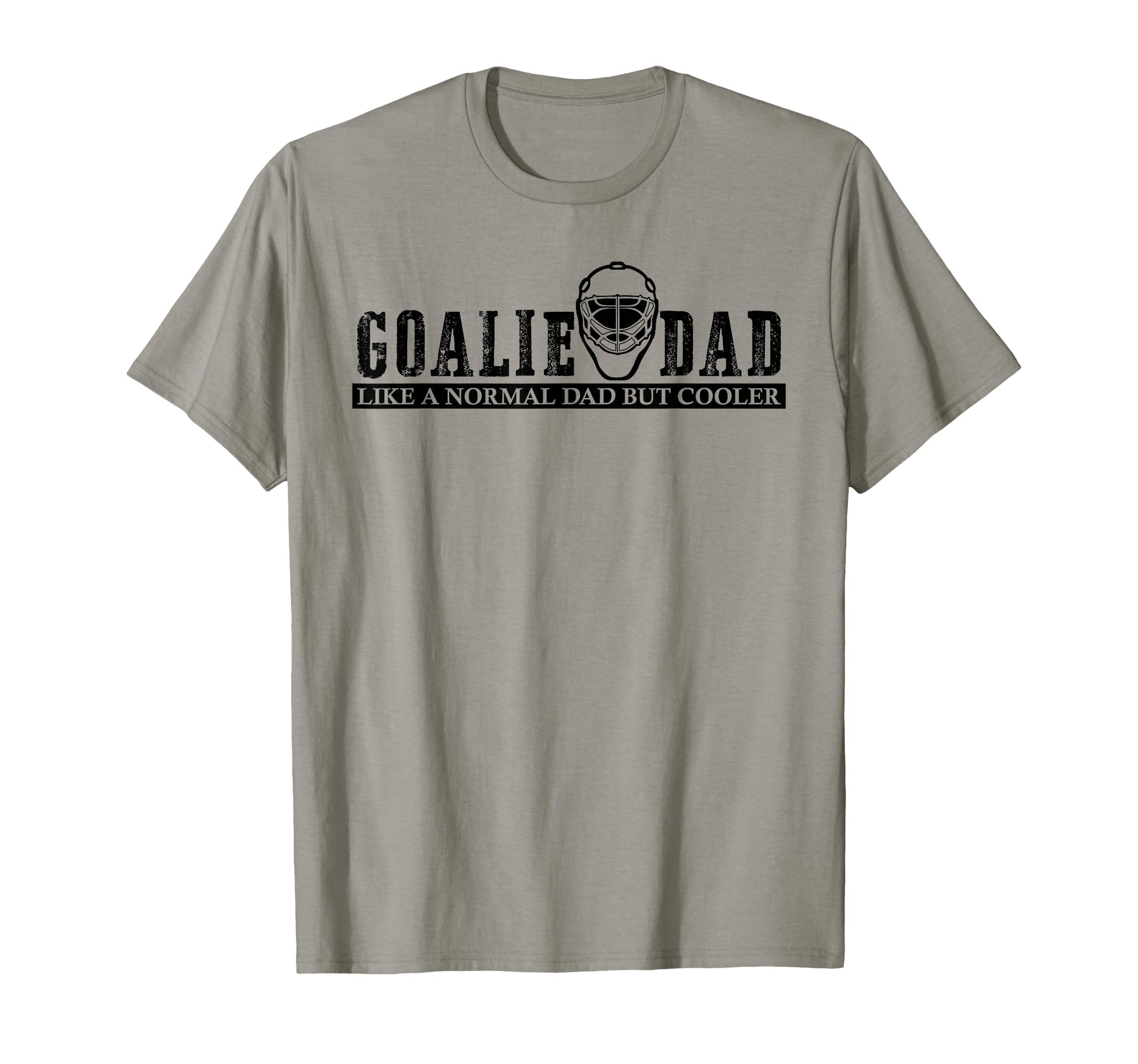 Goalie Dad Fathers Day Gift Ice Hockey T-Shirt - Graphic Print for Adults - T-Shirt, Sweatshirt, Hoodie