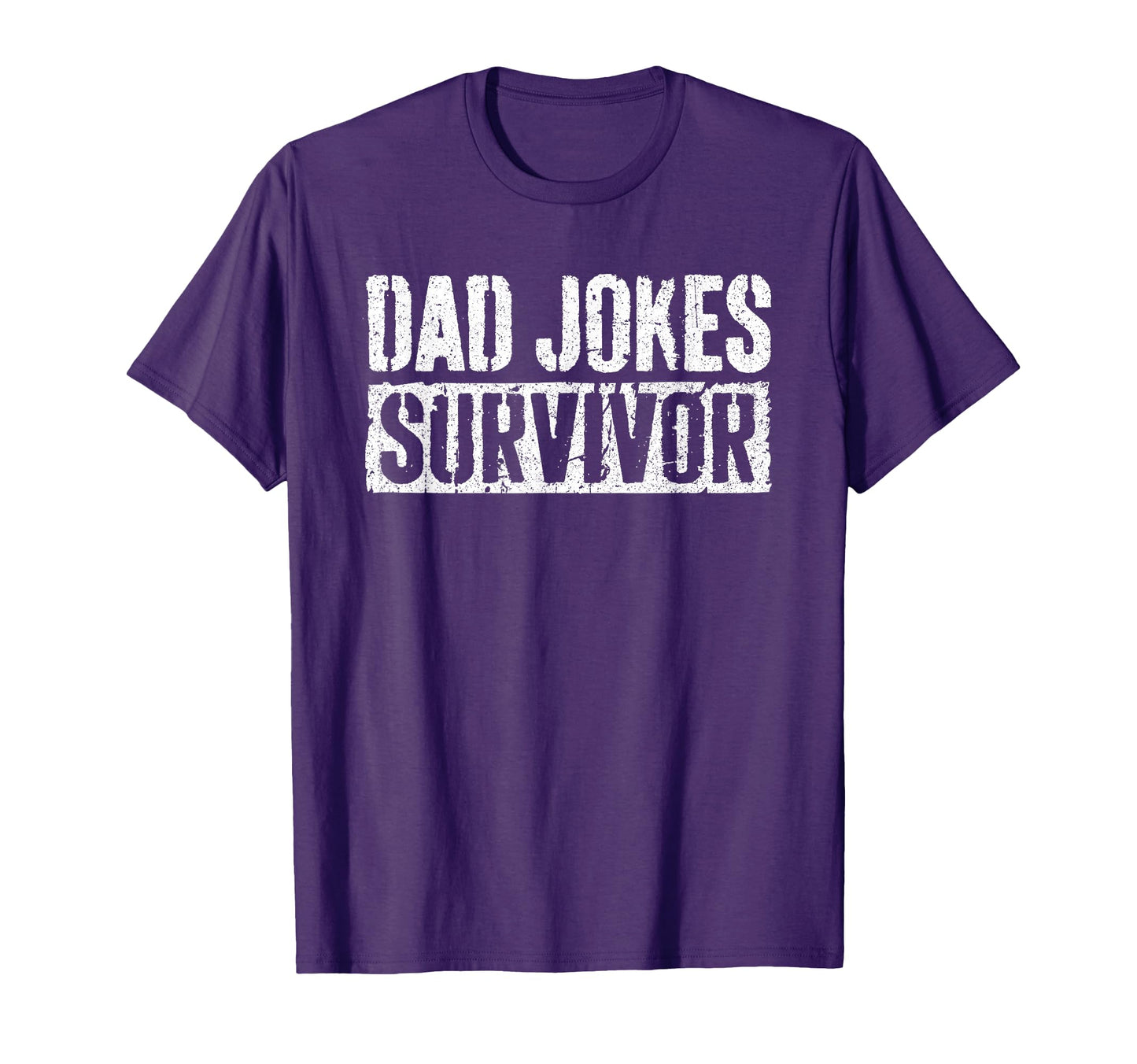 Dad Jokes Survivor Funny Fathers Day T-Shirt - Streetwear Style Unisex - T-Shirt, Sweatshirt, Hoodie