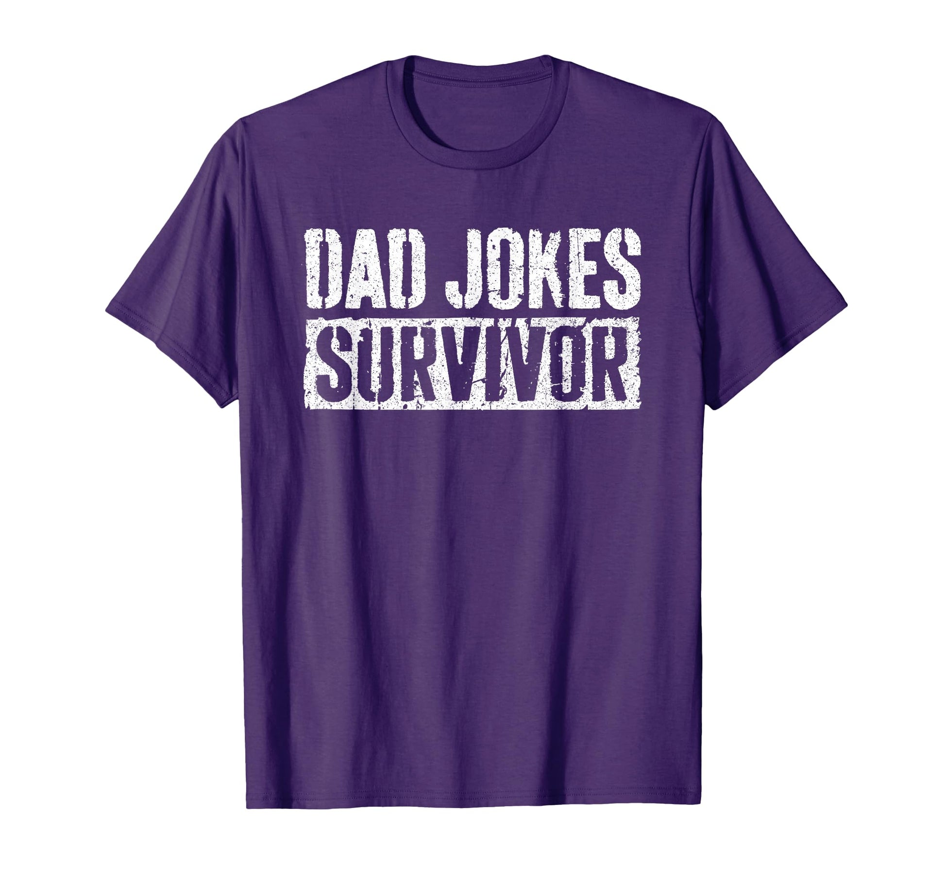 Dad Jokes Survivor Funny Fathers Day T-Shirt - Streetwear Style Unisex - T-Shirt, Sweatshirt, Hoodie