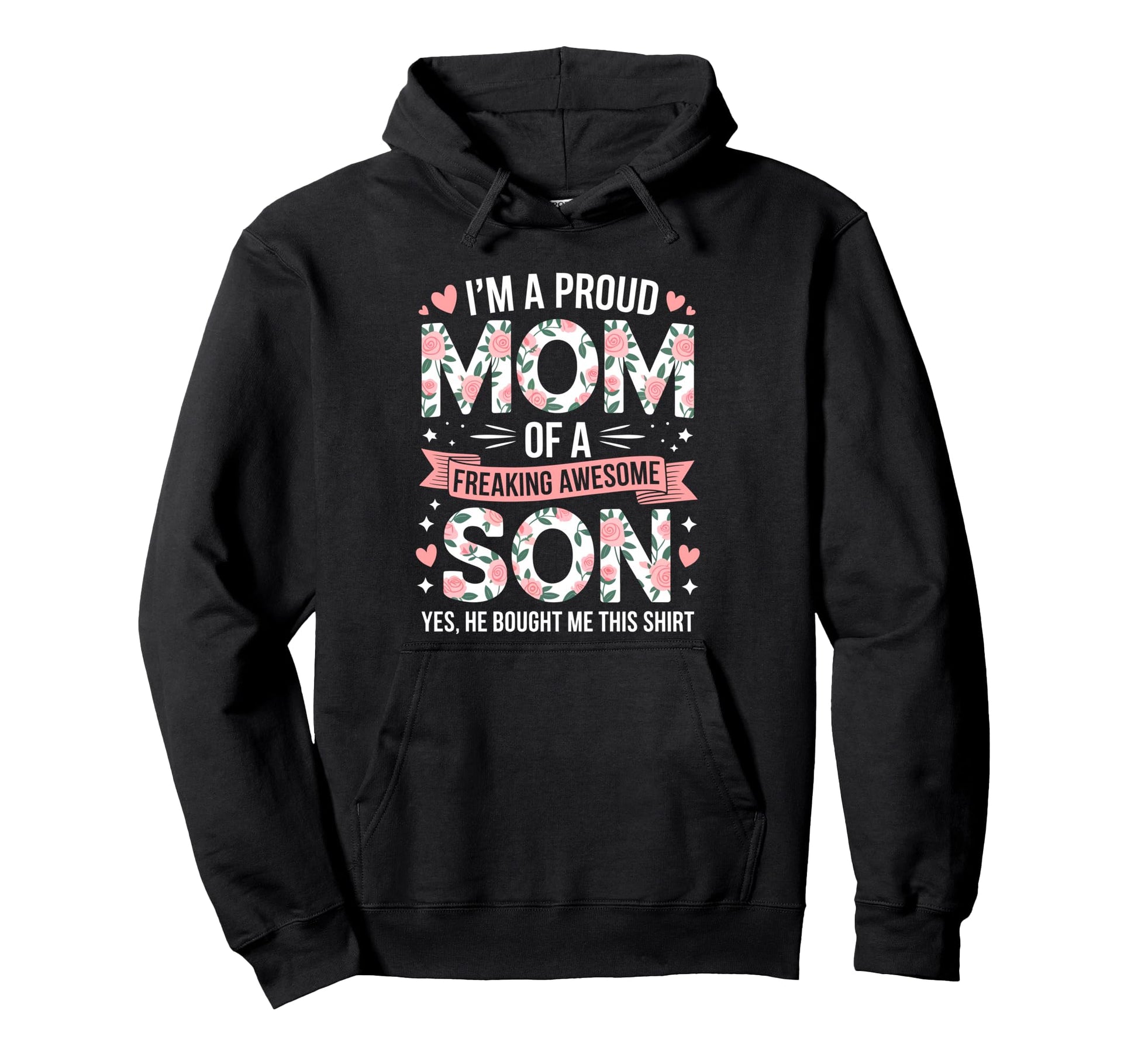 Im Proud Mom Freaking Awesome Son Hoodie - Unique Graphic Men Women - T-Shirt, Sweatshirt, Hoodie