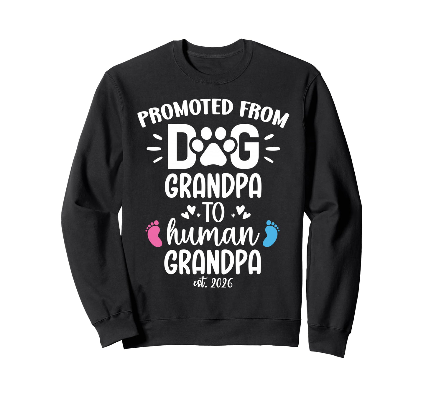 Grandparents Promoted From Dog Sweatshirt - Custom Art Print Men Women - T-Shirt, Sweatshirt, Hoodie