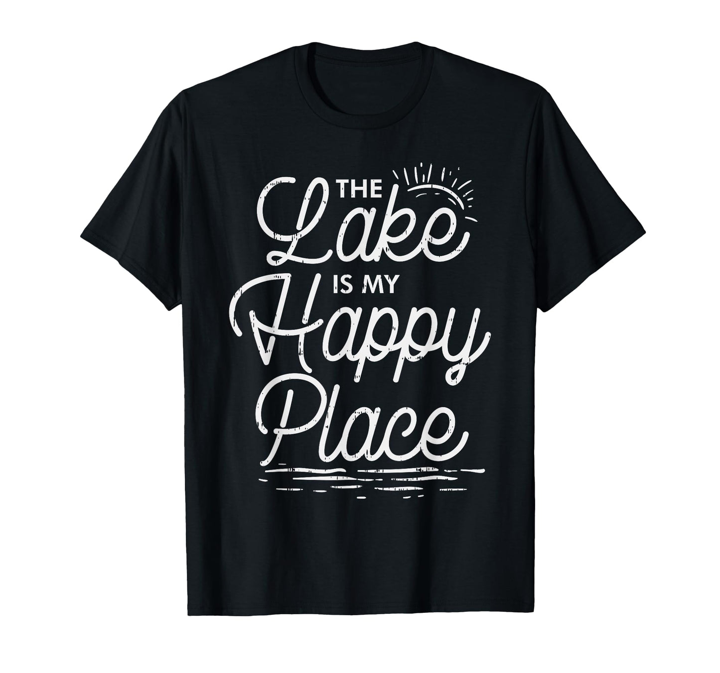 Lake Is My Happy Place Funny T-Shirt - Fun Novelty Design for Adults - T-Shirt, Sweatshirt, Hoodie