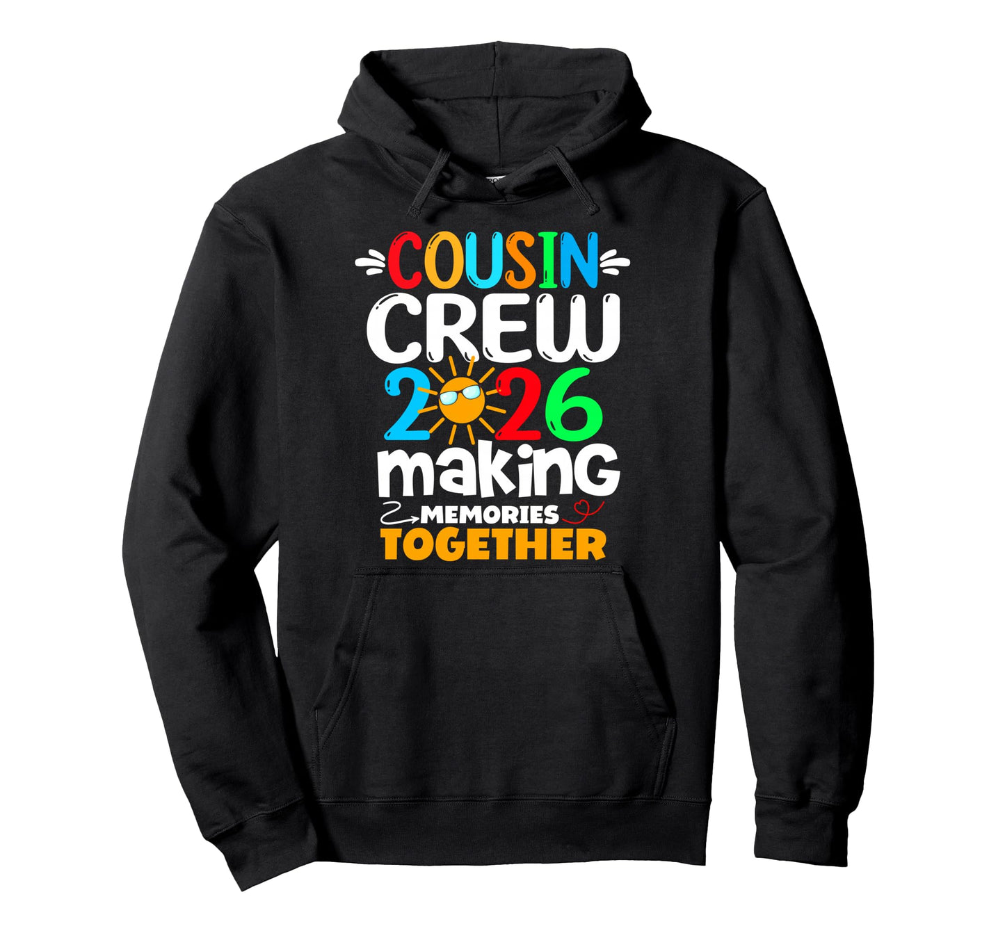 Cousin Crew 2026 Funny Matching Family Hoodie - Trendy Graphic for Adults - T-Shirt, Sweatshirt, Hoodie
