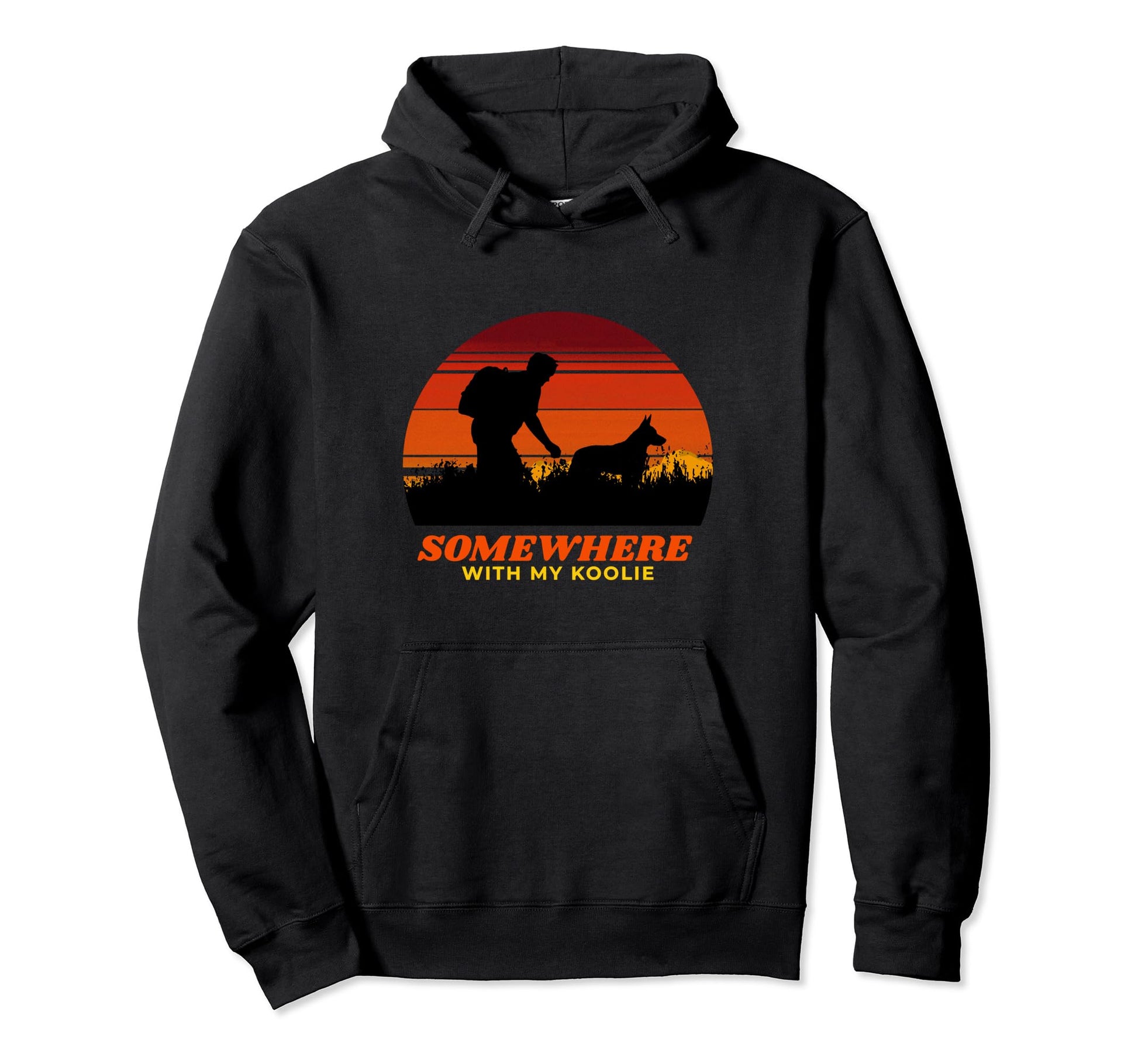 Somewhere My Koolie Outdoor Dog Hoodie - Casual Everyday Wear Men Women - T-Shirt, Sweatshirt, Hoodie