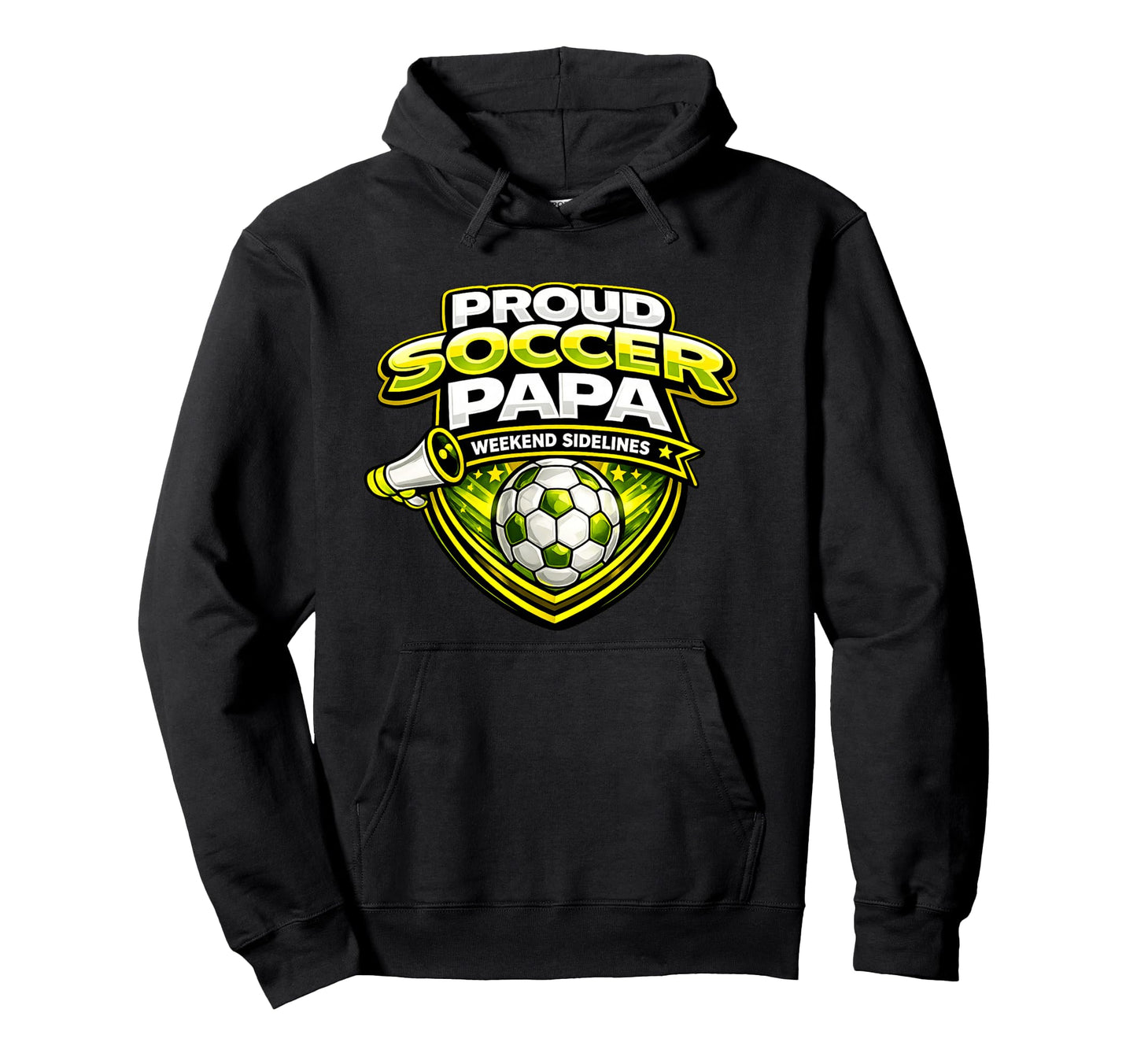 Soccer Papa Funny Proud Weekend Sidelines Hoodie - Novelty Apparel Unisex - T-Shirt, Sweatshirt, Hoodie