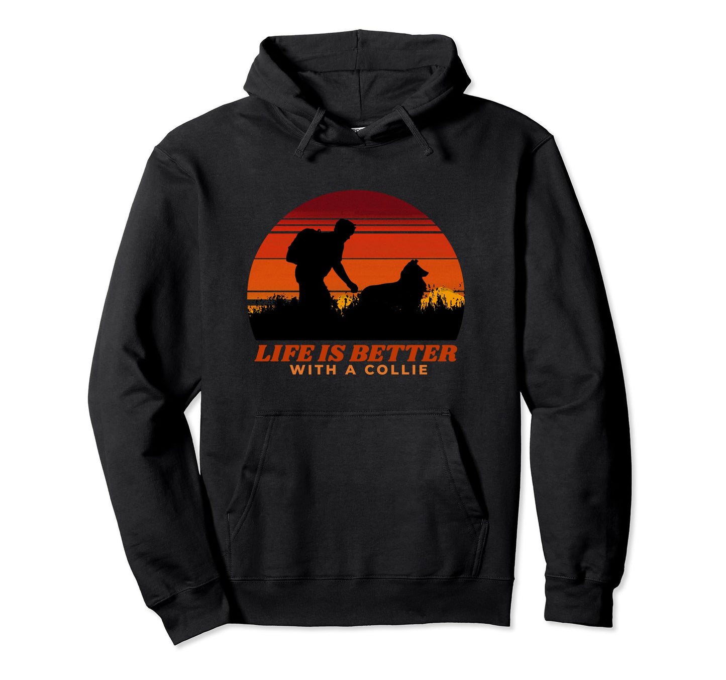 Life Is Better Rough Collie Distressed Hoodie - Graphic Print Men Women - T-Shirt, Sweatshirt, Hoodie