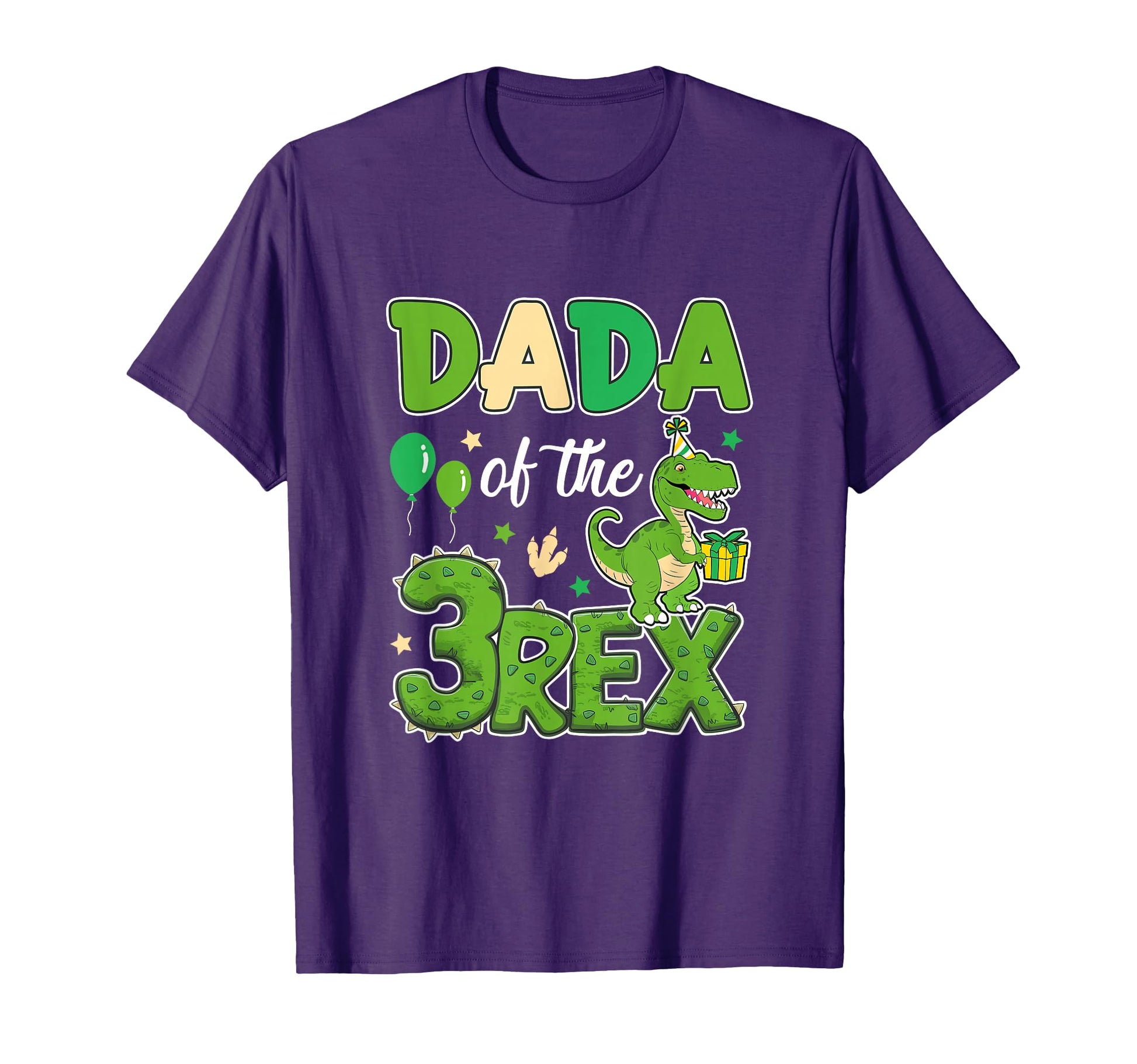 Dada Three Rex Birthday Dinosaur T-Shirt - Casual Everyday Wear for Adults - T-Shirt, Sweatshirt, Hoodie