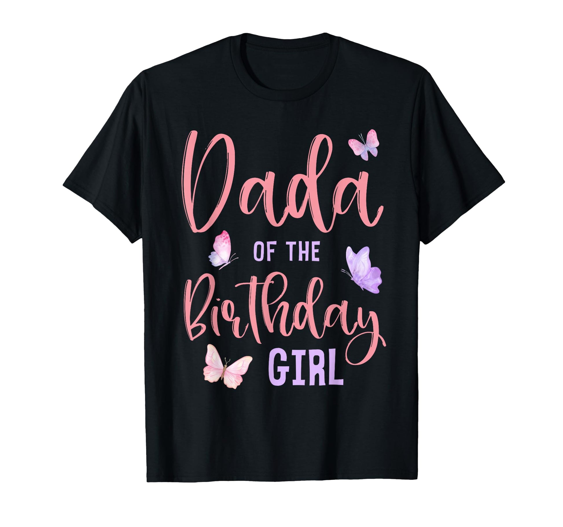 Dada Birthday Butterfly Party T-Shirt - Casual Everyday Wear for Adults - T-Shirt, Sweatshirt, Hoodie