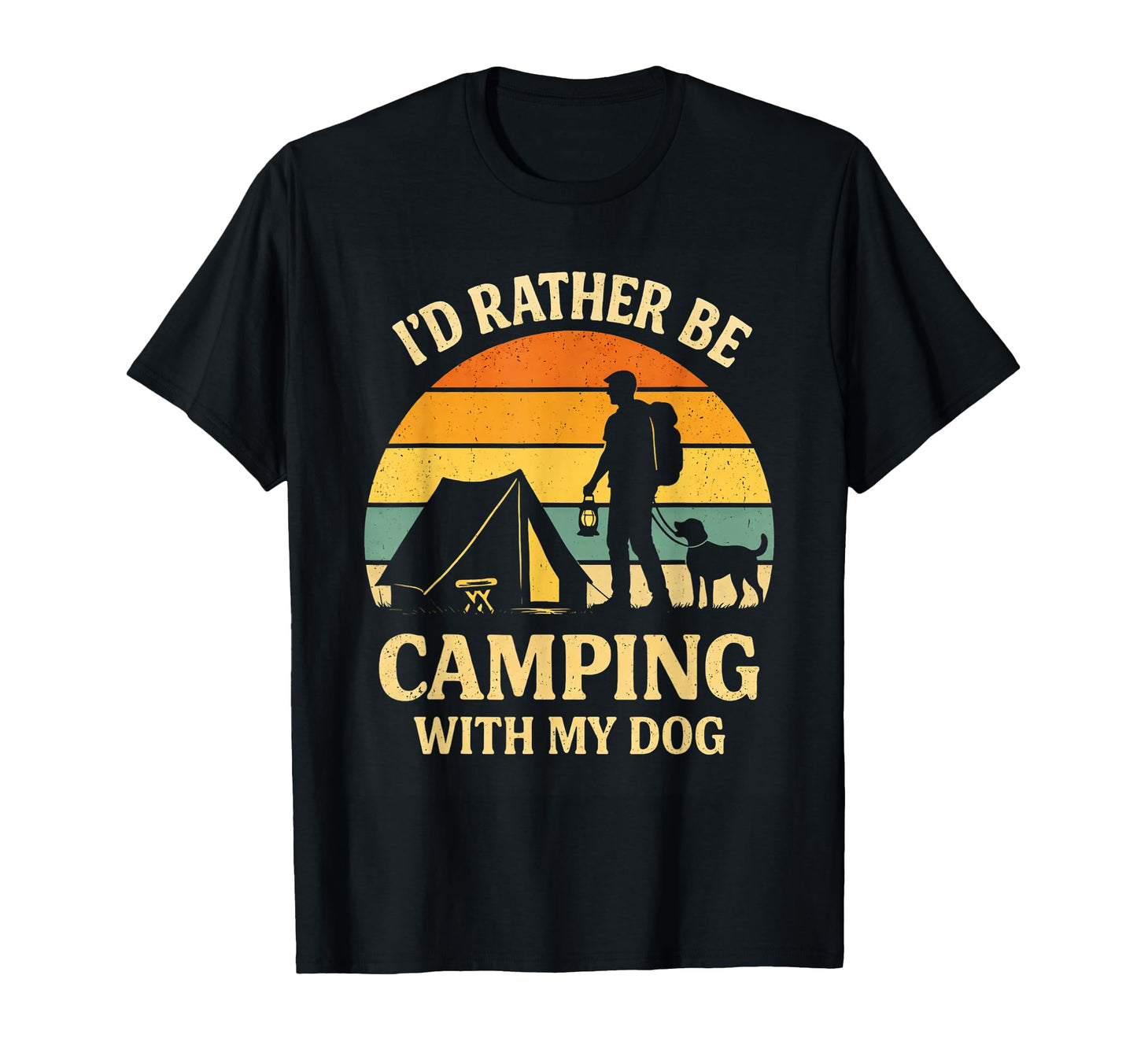 Id Rather Be Camping My Dog Outdoor T-Shirt - Streetwear Style for Adults - T-Shirt, Sweatshirt, Hoodie