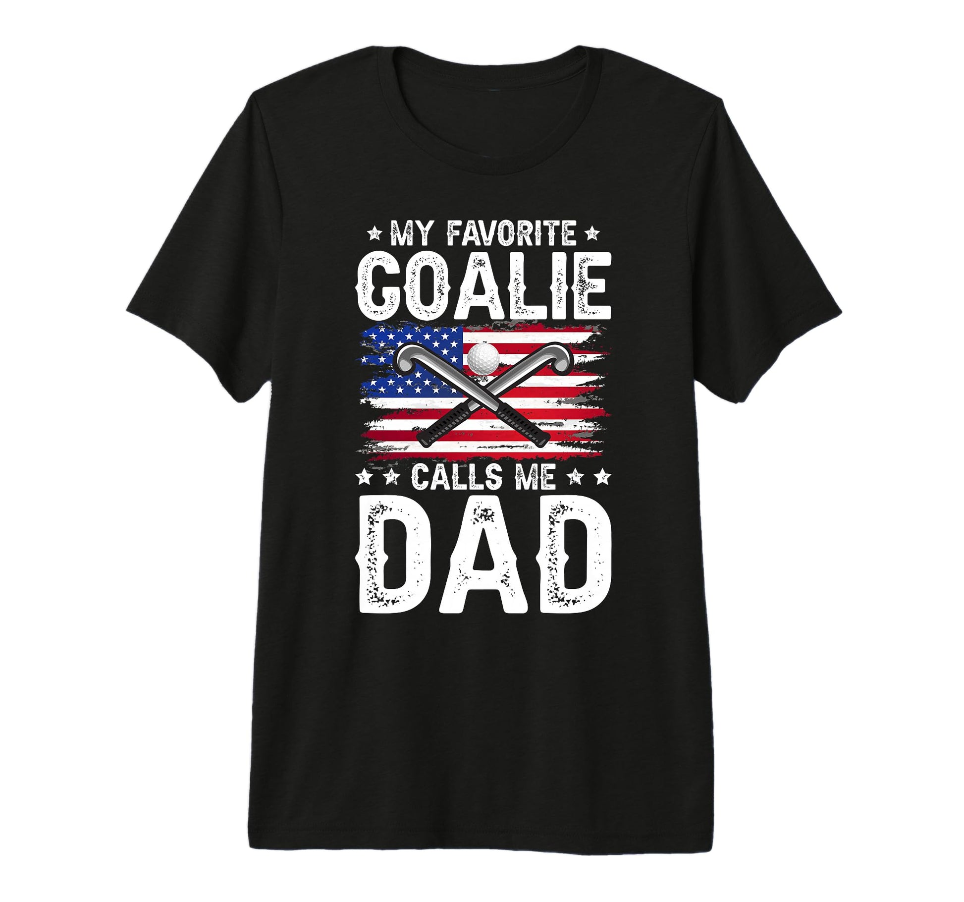 Mens Goalie Dad Field Hockey Dad T-Shirt - Fun Novelty Design Men Women - T-Shirt, Sweatshirt, Hoodie
