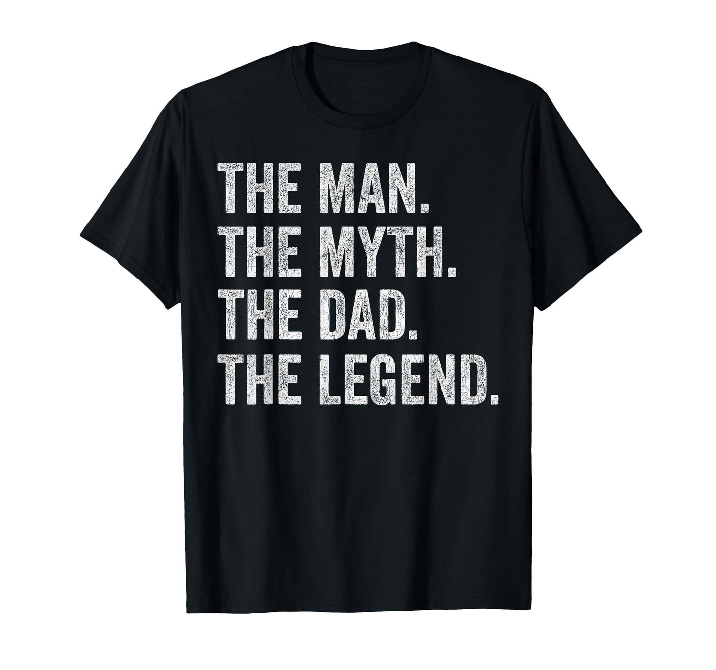 Fathers Day Dad Myth Dad Legend T-Shirt - Aesthetic Graphic Men Women - T-Shirt, Sweatshirt, Hoodie